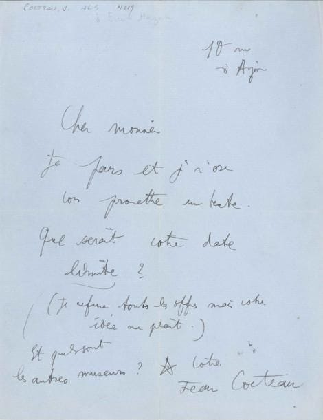 Jean COCTEAU (1889-1963)
L.A.S., « 10 rue d'Anjou » [vers 1930, à Émile Hazan]; 1 page in-4. « Je pars et je n'ose vous promettre un texte. Que serait votre date limite? (Je refuse toutes les off res mais votre idée me plait). Et quels sont les autres museurs? »...*