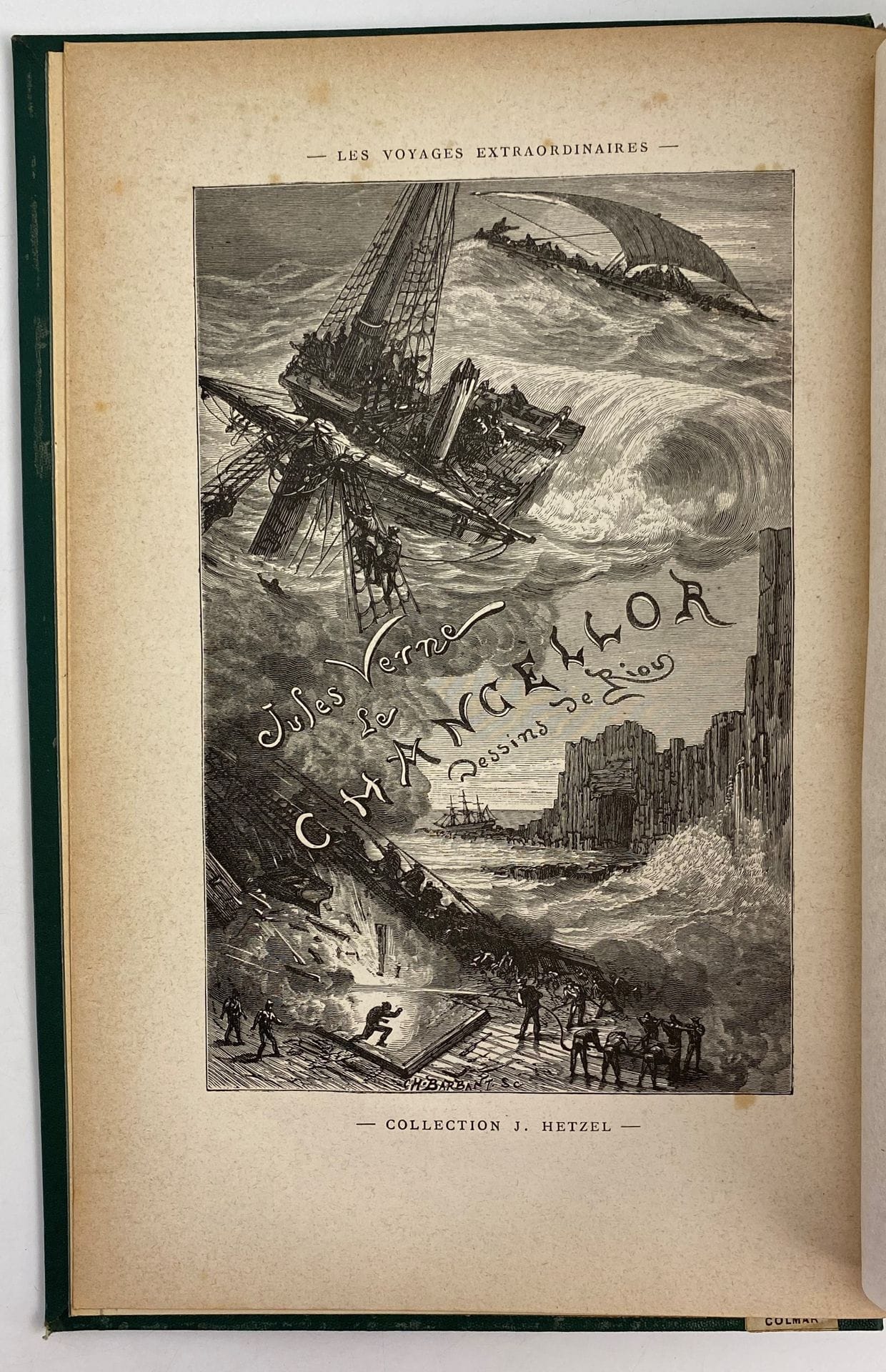 VERNE (Jules).
Le Chancellor illustré par Riou, suivi de Martin Paz illustré par Férat.
Paris : J. Hetzel et Cie, [1875]. — Grand in-8, cartonnage vert foncé aux initiales (Ch. Magnier).

Première édition illustrée.
Cartonnage de Magnier « aux initiales », le premier conçu pour ce titre. Le second plat est du type « c 1 ». Catalogue de 1875 à la fin, premier du genre, sans identification.
Exemplaire très bien conservé malgré des traces de frottements sans gravité aux charnières. Rousseurs éparses.
Provenance : Camille Cécile Mengin, avec ex-libris et ex-dono manuscrit : « donné à Camille-Cécile Mengin par sa grand tante, Cécile Mengin, le 1er janvier 1876 ». - Paul Mengin, avec cachet à son nom sur le titre et page 224.