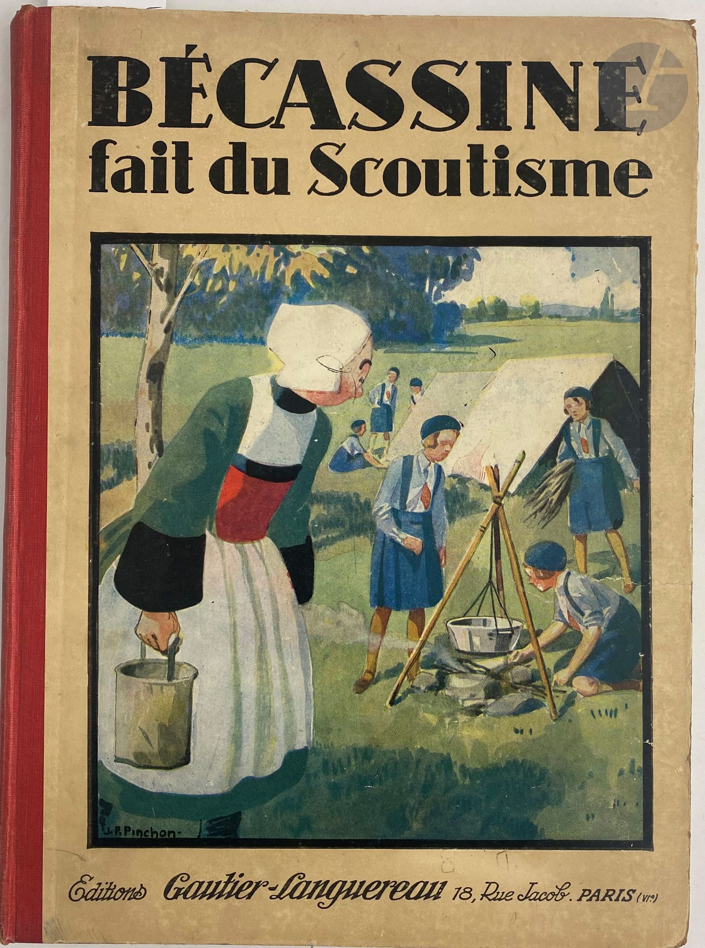 PINCHON (Joseph Porphyre).
Ensemble de 5 albums « Bécassine », dont deux en édition originale :



- Les Bonnes Idées de Bécassine. Paris : Gautier et Languereau, 1924. — Album in-4, cartonnage illustré de l'éditeur, dos rouge.
Édition originale. Cartonnage usé. Très bon état intérieur. Note au stylo au titre des pages 33 et 34.
- Bécassine fait du scoutisme. Paris : Gautier-Languerreau, 1931. — Album in-4, cartonnage illustré de l'éditeur, dos rouge.
Édition originale. Coins émousses, frottements sur les bords. Plats légèrement salis.
- Bécassine cherche un emploi. Paris : Gautier -Languereau, 1949. — Album in-4, cartonnage illustré de l'éditeur, dos jaune.
Légères usures sur le bord des plats. Garde en partie collée au titre.
- Bécassine en roulotte. Paris : Gautier-Languereau, 1949. — Album in-4, cartonnage illustré de l'éditeur, dos rouge.
Coins émoussés.
- Les Mésaventures de Bécassine. Paris : Gautier-Languereau, 1950. — Album in-4, cartonnage illustré de l'éditeur, dos rouge.
Petite usure à la coiffe inférieure.
