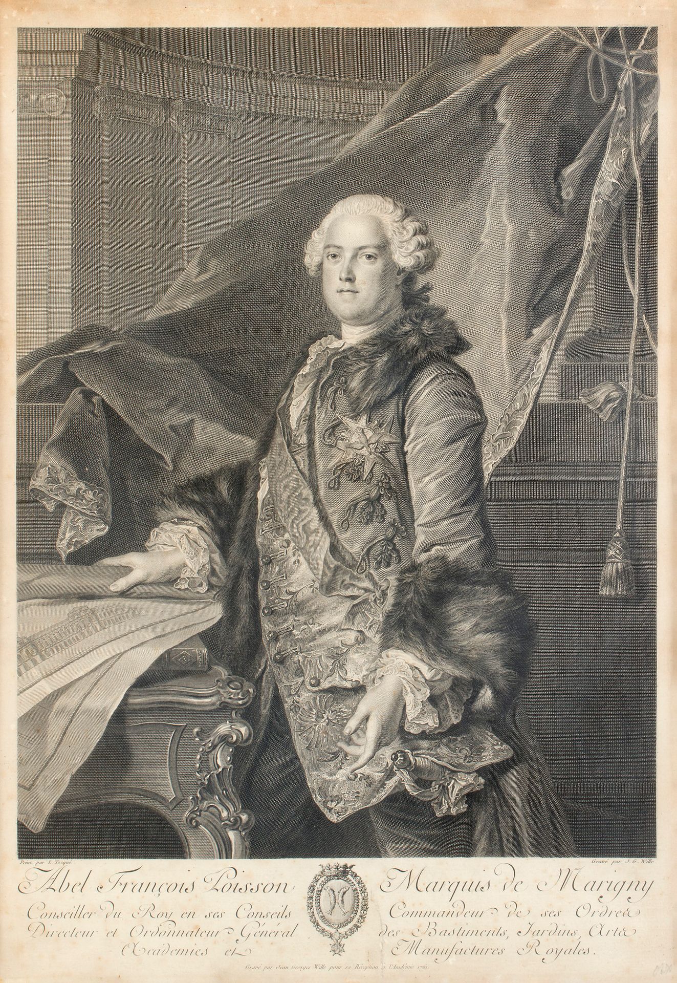 Johan Georg Wille (1715-1808)
Abel François Poisson Marquis de Marigny. 1761. Gravé d’après L. Tocqué (morceau de réception de Wille à l’Académie). À vue : 345 x 495 mm. Bonne épreuve sur vergé, oxydée. Courtes déchirures aux bords du feuillet et une autre de 45 mm traversant verticalement la tablette. Cadre.