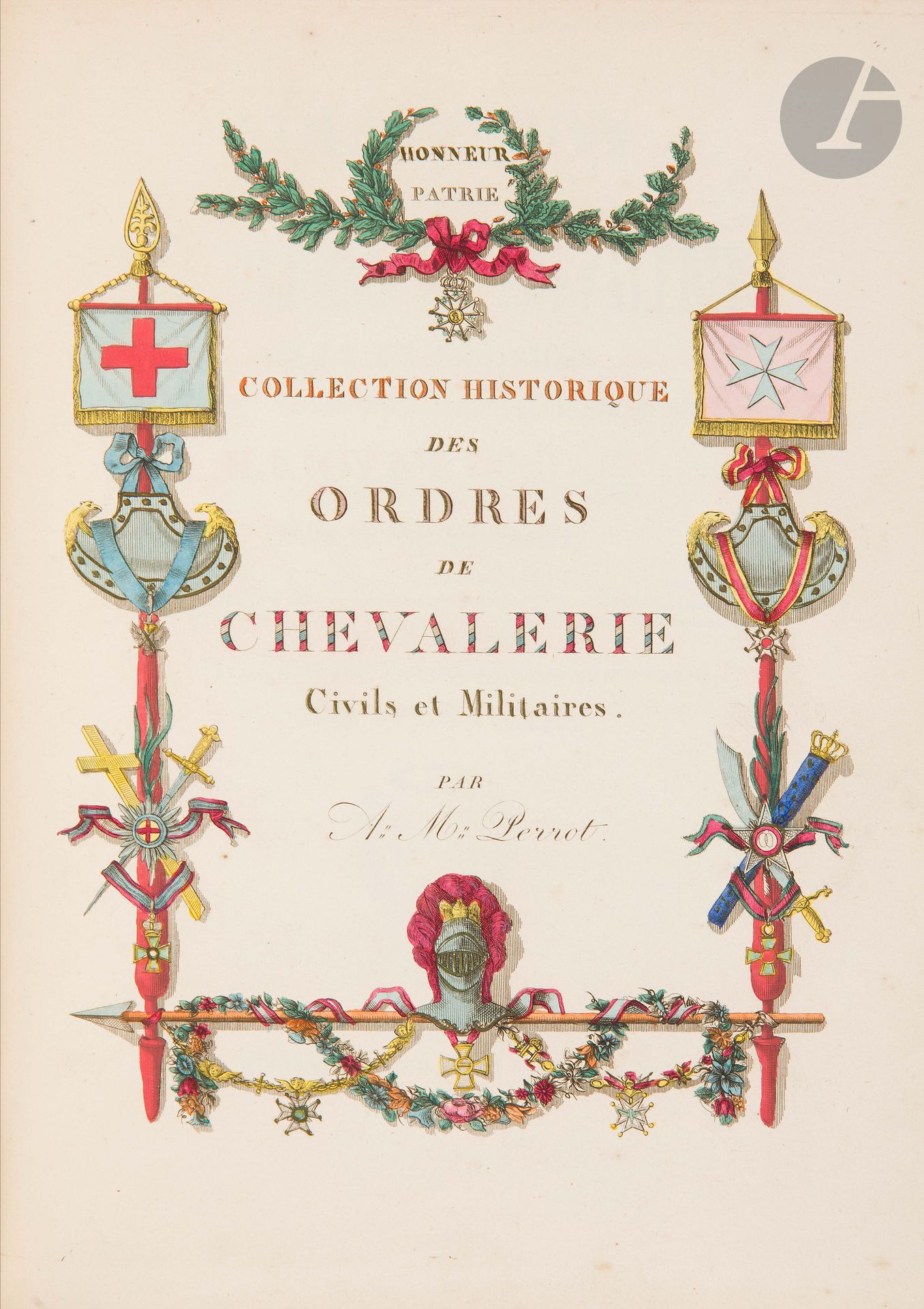 [PHALÉRISTIQUE] 
- DAGUIN, Ordres de chevalerie autorisés en France, Mendel 1894. 
- STENACKERS, Histoire des ordres de chevalerie de France, 371 pages. 
- PERROT, Collection historique des ordres de chevalerie civils et militaires. 294 pages avec planches aquarellées, avec supplément de 84 pages et planches. Tranches dorées.