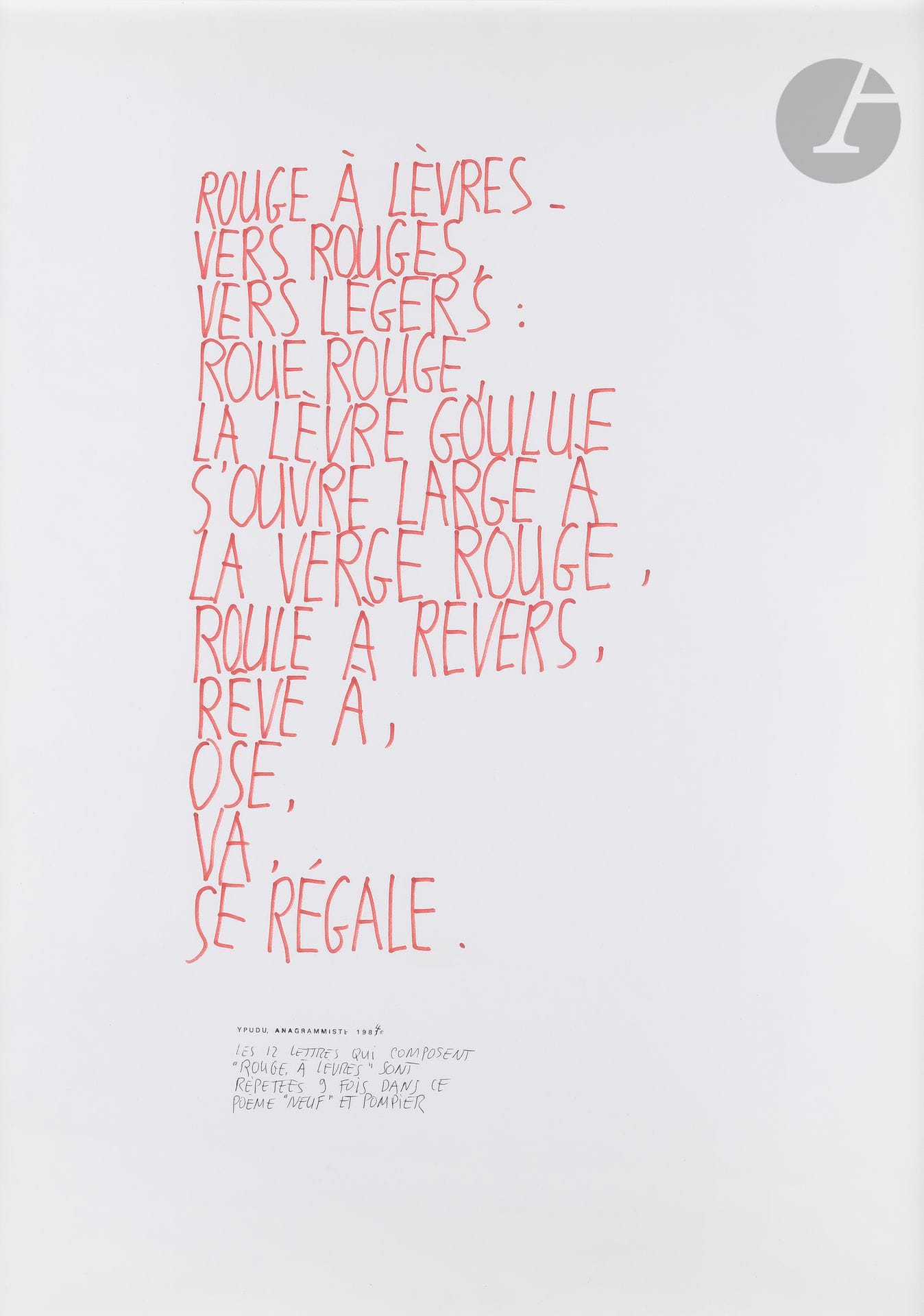 Jean DUPUY (1925-2021)
Lipstick, 1984
Felt pen.
Signed in typed anagram "YPUDU" and dated.
73 x 56 cm