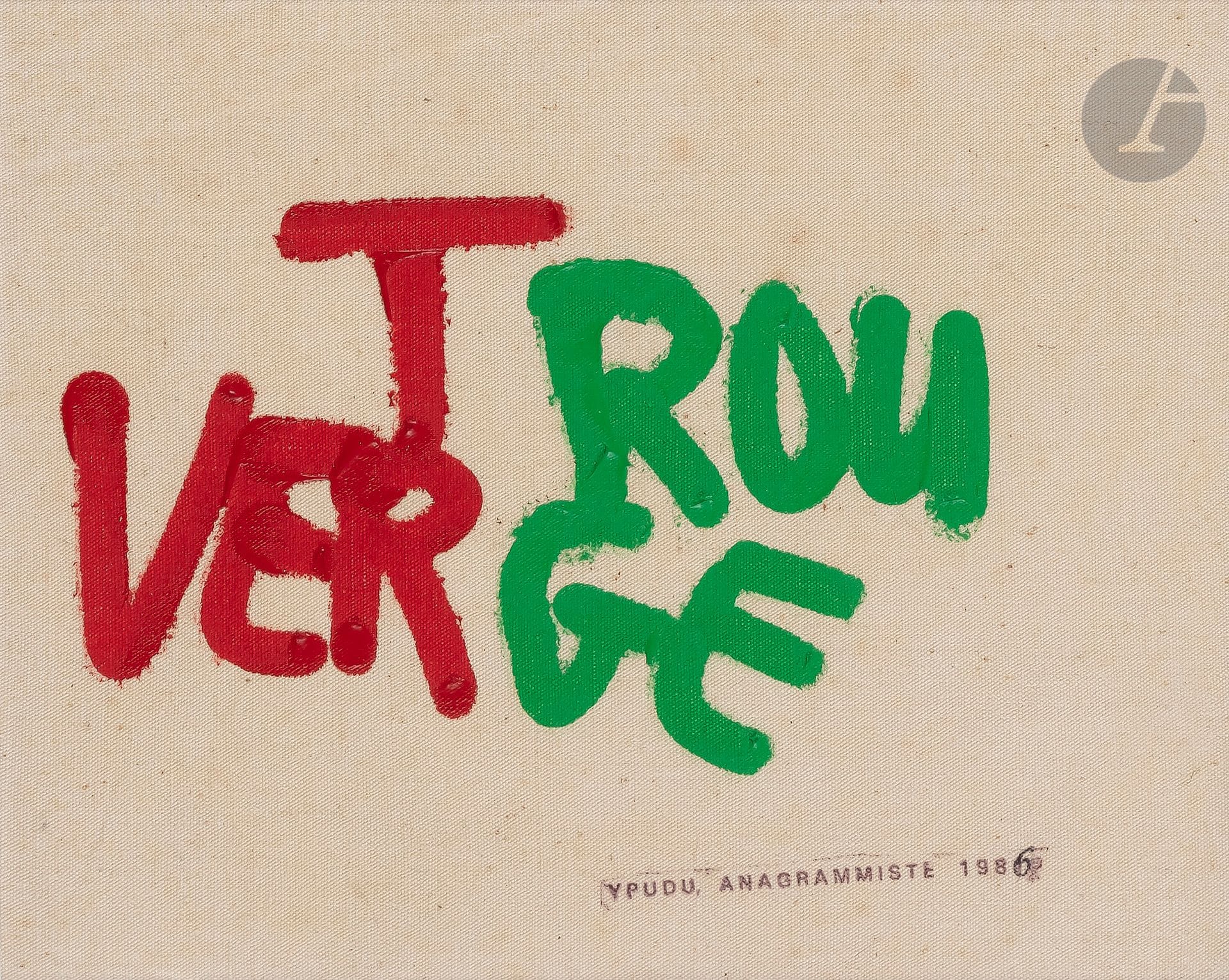 Jean DUPUY (1925-2021)
Vert Rouge - Trou Verge, 1986
Acrylique sur toile.
Signée en anagramme tapuscrit «YPUDU» et datée.
18,5 x 23 cm