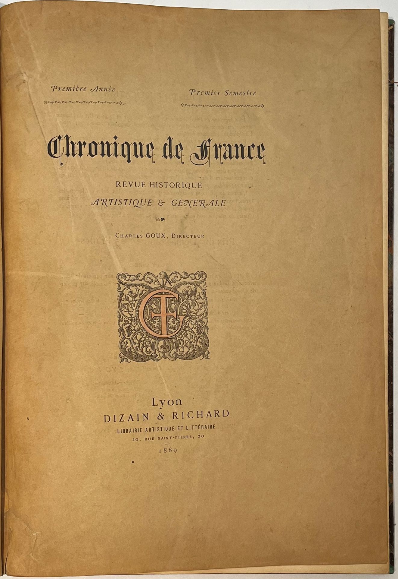CHRONICLE OF FRANCE
Historical, artistic and general review
1st year : January-June 1889. Lyon, Dizain et Richard, Librairie artistique et littéraire, Director: Charles Goux. No article is signed. Etched portraits of Cabanel, Chevreul, Claretie, M. Jacques, Meilhac, General Boulanger... and color charges (including Gustave Eiffel). Copy on Japon paper. 1 vol. in-4 bound. Joint: - 1 L.A.S. (March 5, 1969) from a collaborator of the National Library informing A. Vasseur that the B.N. and the Bibliothèque de l'Arsenal have only this volume.
This journal relates the succession of events month by month. It was to be published twice a year, each half-volume consisting of 6 fascicles of 16 pages each, containing 8 engravings in black and in color. To Vasseur's knowledge, there was only one volume (1st semester 1889). Rare.