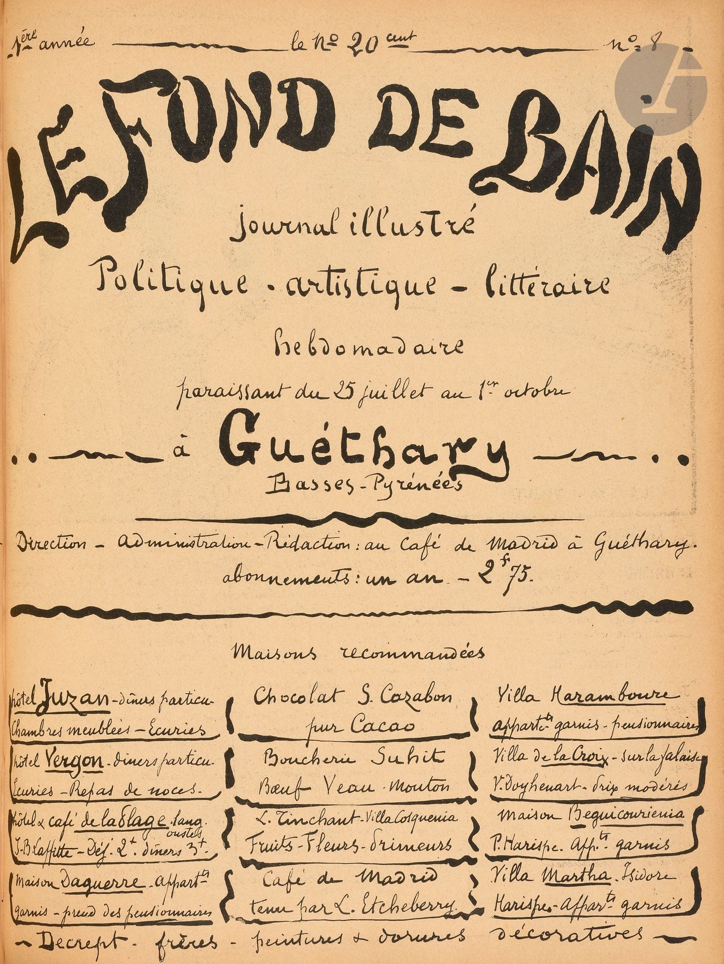 LE FOND DE BAIN
Journal illustré politique, artistique, littéraire paraissant du 25 juillet au 1er octobre à Guéthary, Basses-Pyrénées puis Hebdomadaire illustré, Journal artistique & littéraire paraissant du 31 juillet au 2 octobre à Guéthary (Basses-Pyrénées)
1ère année : n° 1, s.d. [juillet 1895]-n° 10, 29 septembre 1895 ; 2e année : n° unique, 25 septembre 1896 ; 3e année : n° 1, 31 juillet 1898-n° 10, 2 octobre 1898. La revue ne parut pas en 1897. Cette revue était rédigée – et surtout illustrée – par Hermann-Paul pendant ses vacances à Guéthary. Collection complète. 21 numéros en 21 livraisons en 1 vol. in-folio relié. Notes manuscrites de Vasseur (1 f.). Joint : – 1 p. du Rire contenant un dessin en couleur d’Hermann-Paul et un texte de Jules Renard ; – 1 n° de L’Assiette au beurre (n° 231, 2 septembre 1905), illustré par Hermann-Paul ; – 1 catalogue d’exposition Hermann-Paul à la Galerie Bernheim Jeune (s.d.) ; – 1 catalogue d’exposition Hermann-Paul (Éditions La Guerre, 1917) ; – Le catalogue d’une vente de Dessins originaux provenant du Courrier Français (1896) ; – Quelques pages extraites de la Revue Méridionale (1904) contenant un article « Quelques expositions d’art » dans lequel Le Fond de bain est cité ; – 16 lettres, cartes postales ou cartes de visite d’Hermann-Paul adressées à Achille Astre ; 1 L.A.S. de Pauline Ménard à Achille Astre. Cette revue est très rare.