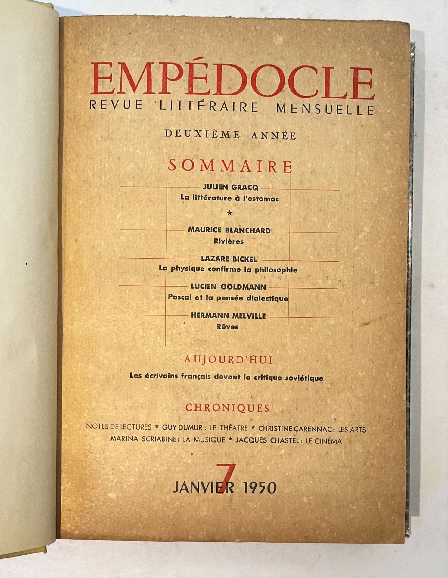 EMPÉDOCLE
Revue littéraire mensuelle
N° 1, avril 1949-n° 11, juillet-août 1950. Paris, Directeur : Jean Vagne, Comité de rédaction : Albert Béguin, Albert Camus, René Char, Guido Meister, Jean Vagne. Textes de Georges Bataille, Maurice Blanchard, Maurice Blanchot, Joë Bousquet, Georges Braque, Albert Camus, Jean Cayrol, René Char, Jacques Dupin, André Frénaud, Max Pol Fouchet, Paul Gadenne, Julien Gracq, Jean Grenier, Bernard Groethuysen, Louis Guilloux, Georges Henein, Franz Kafka, D.H. Lawrence, Pierre Minet, Francis Ponge, Alberto Savinio, Jean Sénac, Jean Tardieu, Henri Thomas, Simone Weil. Collection complète. 11 numéros en 11 livraisons en 2 vol. in-8 reliés sous emboîtages. Joint : – Portraits de Albert Camus, Alain Peyrefitte, Brice Parain, Jean Grenier, Simone Weil, Louis Guilloux.