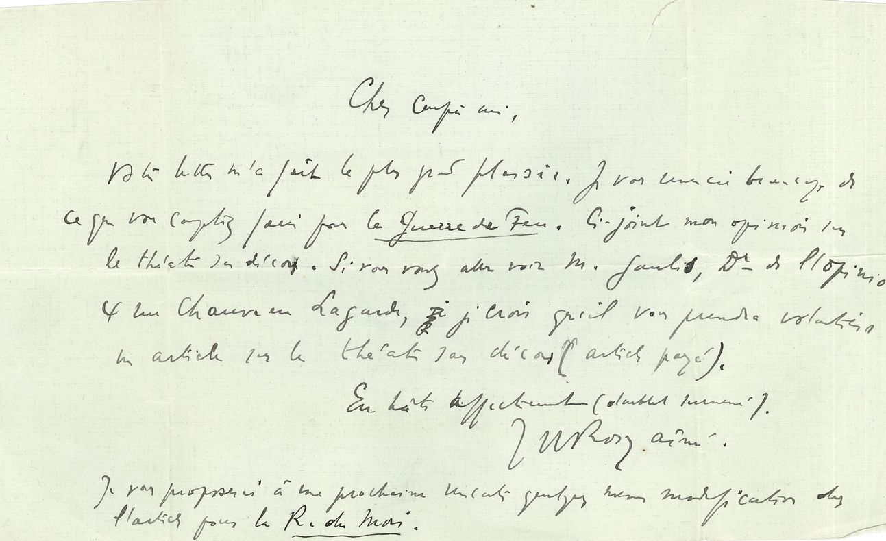 Joseph-Henri ROSNY aîné (1856-1940). 30 L.A.S., 1911-1937, à divers, dont 23 à John Charpentier ; 32 pages in-8 ou in-12, la plupart cartes-lettres, une carte postale, adresses.
Les lettres à John Charpentier sont principalement des remerciements reconnaissants pour ses articles bienveillants, notamment pour La Guerre du Feu (18 février 1911), L’Assassin surnaturel, Les Femmes des autres (1925), Chasseurs de chimères : « l’amour est le livre des chimères » (1926), Les Pécheresses (1928), etc. En mai 1924, il demande une mise au point : « en comptant 1915 c’est 9 romans inédits en 10 ans que mes éditeurs ont publiés ». En 1928, il envoie un conte où il est question de « mangeaille » : « J’estime que la cuisine est moins bonne de nos jours chez les bourgeois à Paris : la maîtresse de maison ne s’en occupe pas et les cuisinières ne valent pas celles d’il y a trente ans ». Il félicite Charpentier pour ses ouvrages sur Banville (1925), Coleridge, (1928), les Templiers (1935), Baudelaire (1937) :« une merveille de vie, d’évocation et de compréhension »…
À Adolphe Brisson : « La Juive n’est pas un roman antisémite, ce n’est qu’une étude de mœurs israélites » ; à Marc Chesneau, Max Fischer (2), Jules Bois les félicitant pour leurs livres ; à la Commission de la Bourse du Voyage donnant sa préférence à Notre Pain quotidien de Charles Dornier…