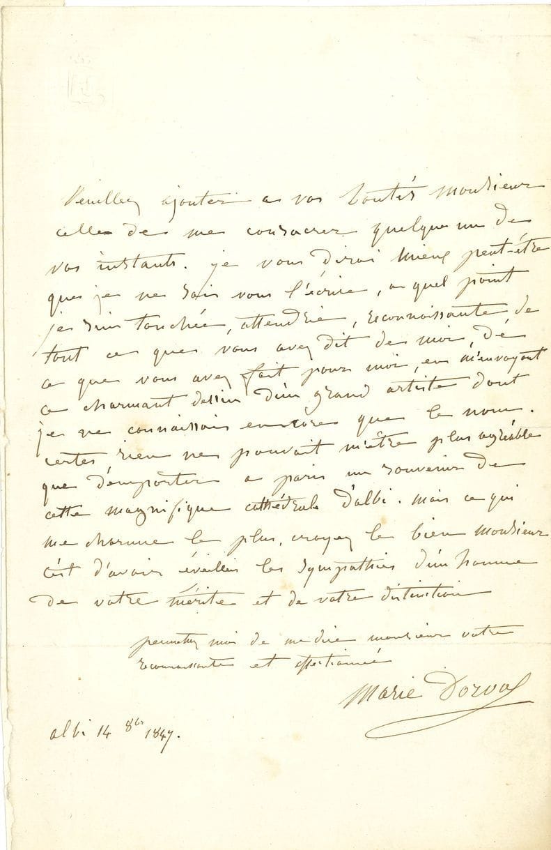 Marie DORVAL (1798-1849). L.A.S., Albi 14 octobre 1847, 1 page in-8 (onglet au dos).
Elle remercie son correspondant de l’envoi de « ce charmant dessin d’un grand artiste dont je ne connaissais encore que le nom. Certes, rien ne pouvait m’être plus agréable que d’emporter à Paris un souvenir de cette magnifique cathédrale d’Albi »…