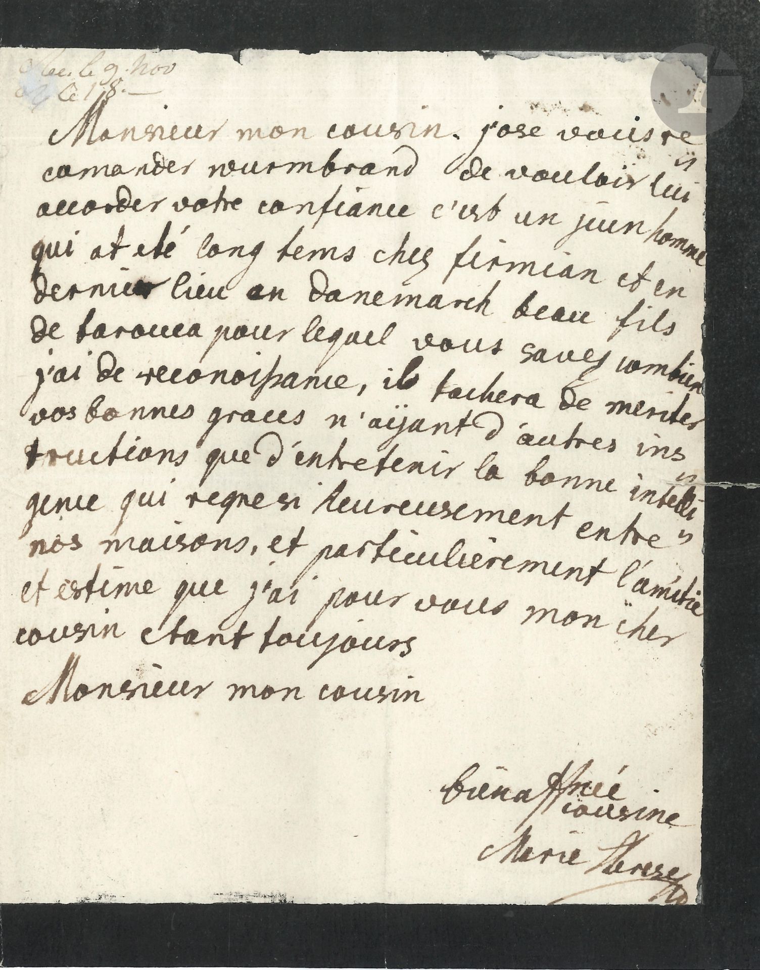MARIE-THÉRÈSE. L.A.S. à « Monsieur mon cousin » ; 1 page in-4 (deuil) ; en français.
Recommandation de Wurmbrand, « un jeune homme qui at été long tems ches Firmian et en dernier lieu en Danemarch »…