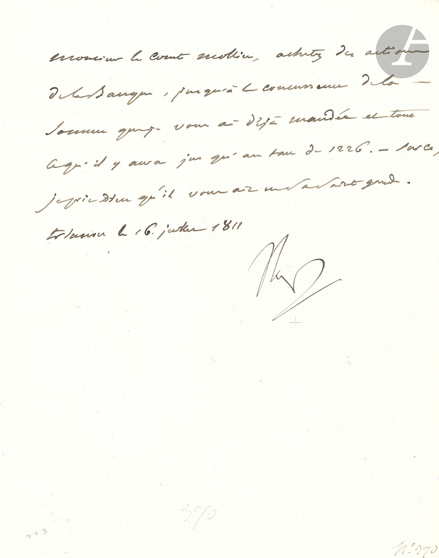 NAPOLÉON Ier. L.S. « Nap », Trianon 6 juillet 1811, au comte Mollien ; la lettre est écrite par Méneval ; demi- page in-4.
Ordre d’acheter « des actions de la Banque, jusqu’à la concurrence de la somme que je vous ai déjà mandée, et tout ce qu’il y aura jusqu’au taux de 1226 »…