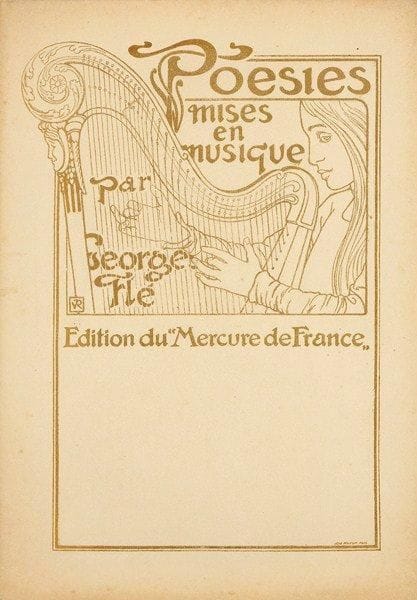 Théo Van RYSSELBERGHE (1862-1926)
Poésies mises en musique par George Flé. Paris, Mercure de France, des presses Vanderauwera et Mme Vve Monnom à Bruxelles, 1898. Un vol. petit in-4, 47 pp., broché. Vignettes lithographiées et typographie en couleurs «Art Nouveau» de Théo van Rysselberghe illustrant des poèmes de Th. de Banville, Th. Gautier, Victor Hugo, Leconte de Lisle, A. Glatigny, Villiers de L?Isle-Adam, Paul Verlaine. Couverture illustrée. Ex. très frais, non coupé.