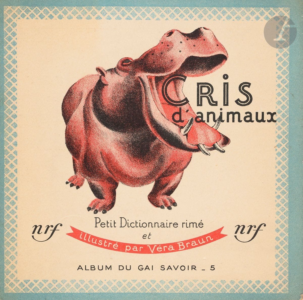 BRAUN (Véra).
Cris d’animaux.
Petit dictionnaire rimé. Album du Gai savoir - 5. Images de Véra Braun. Librairie Gallimard. Nrf. [Paris. 1937]. Petit in-8 carré (19 x 19 cm). 28 pp. : couvertures cartonnées souples, encadrement vert d’eau, un hippopotame sur la première, catalogue de l’éditeur sur la seconde.

Unique édition. Vera Braun (Budapest 1902-1997 Paris), peintre hongroise, travailla avec André Lhote et Fernand Léger. Une de ses œuvres figure au Musée d’art moderne de Paris.
Un des rares albums de la collection, lancée par la Nrf en 1935, alliant fiction et documentation pour les enfants.
La première page est un index des animaux illustré sous forme alphabétique. Un animal lithographié en couleurs par page avec l’initiale de la légende en rouge ainsi que le verbe qualifiant son cri.
Envoi de l’artiste au revers de la première couverture, daté de 1937, à l’écrivain belge Sander Pierron “en signe de sincère reconnaissance”.
En parfaite condition.