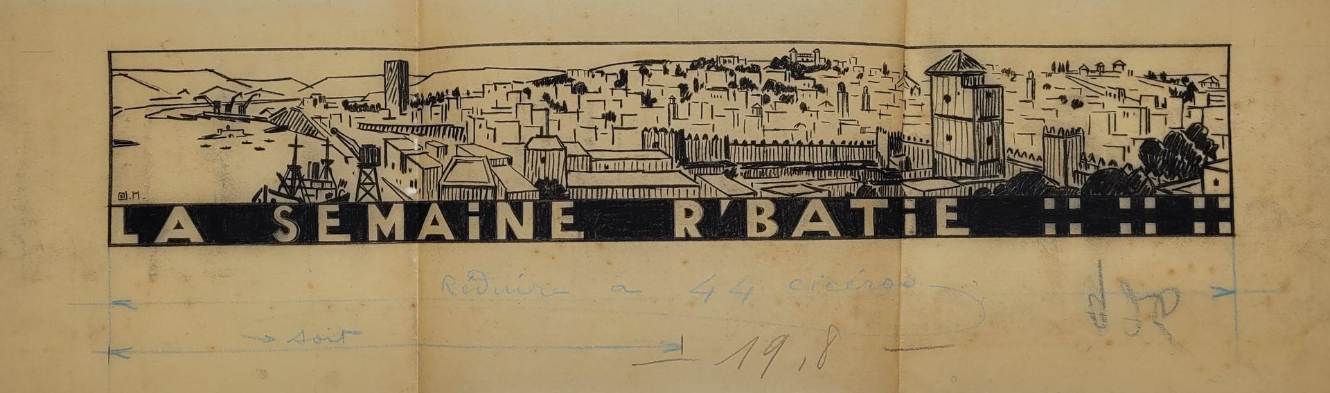 Jean HAINAUT (1894-1959)
La Semaine Casablancaise - La Semaine R Batie
2 crayons sur papier calque.
Monogrammés et indications d’imprimerie.
(Plis).
14,5 x 47 cm chaque.
On joint : - Couverture de programme pour
Itinéraire au Maroc, IIe conférence Nord-
Africaine, Rabat, mars 1924, bois gravé.
25,5 x 25,5 cm ; - Air Atlas. Bois gravé. Signé et numéroté en pied. 31 x 21 cm