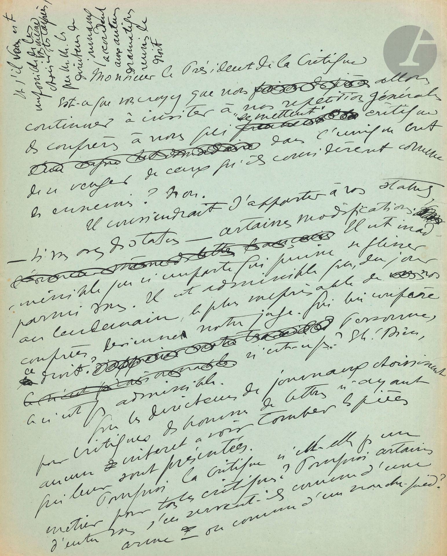 Sacha GUITRY (1885-1957). L.A. (brouillon) à Monsieur le Président de la Critique ; 2 pages et demie in-4, ratures et corrections.

Guitry, très en colère, adresse cette tribune au Président de la Critique : « Est-ce que vous croyez que nous allons continuer à inviter à nos répétitions générales des confrères à nous qui “se mettent” critiques dans l’unique but de se venger de ceux qu’ils considèrent comme des ennemis ? Non »… Il faudrait modifier le statut des « critiques », car il est inadmissible que « le plus méprisable de nos confrères devienne notre juge. Qui lui confère ce droit. [….] Que les directeurs des journaux choisissent pour critiques des hommes de lettres n’ayant aucun intérêt à voir tomber les pièces qui leur sont présentées. Pourquoi la critique n’est -elle pas un métier pour tous les critiques ? pourquoi certains d’entre vous s’en servent-ils comme d’une arme – ou comme d’un marche-pied ? […] Choisissez vos confrères […] parmi des hommes indépendants, érudits et courtois – et pour ma part je vous jure bien qu’ils auront à mes générales les meilleures places du théâtre ». Guitry souligne que depuis 20 ans, jamais Paul Souday n’a aimé complètement une de ses pièces, « et j’en ai fait jouer 47 » ; mais il est resté « indépendant, érudit et courtois », et a toujours été invité…

On joint un manuscrit autographe (brouillon) au crayon (2 p. in-4) abondamment raturé et corrigé, sur les défauts et les qualités selon Guitry ; une page de notes et de comptes autographes au crayon rouge, signée ; une P.A.S. « S » d’envoi : « Voici donc ce passage : Je l’ai copié pour vous ce soir – puisque Pierre Lhoste m’a dit que cela vous ferait plaisir. S Bravo pour les Variétés ! » ; tapuscrit avec titre autographe et signature, Léon Daudet et Pierre Champion sont morts (1 page ¼ in-4) ; faire-part du mariage de Guitry avec Lana Marconi ; carte postale de Lucien Guitry à Maurice Donnay ; carte signée de Lana Guitry, réponse aux condoléances pour le décès de Sacha.