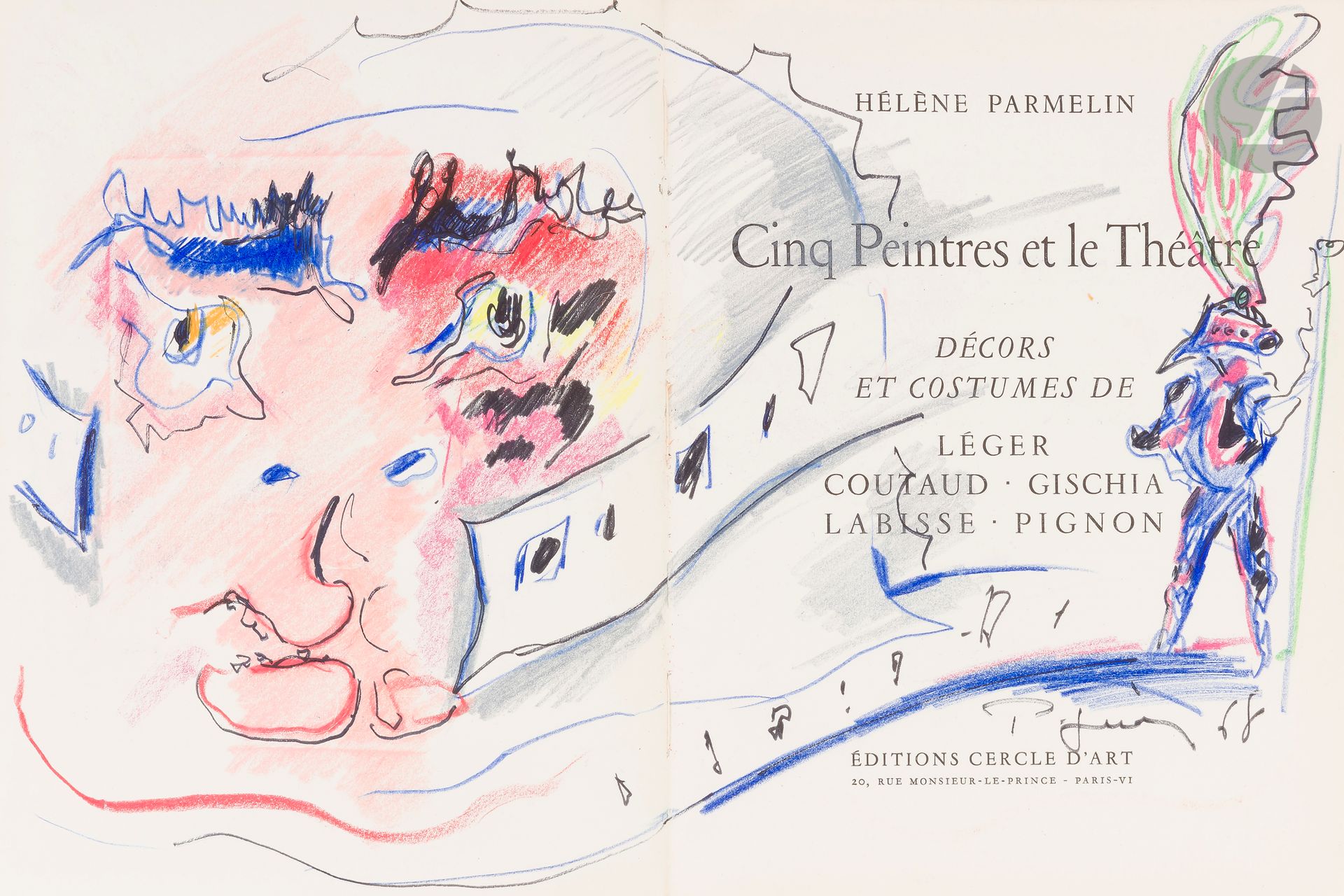 PARMELIN, Hélène (1915-1998).
Five Painters and the Theater. Décors and costumes of Léger, Coutaud, Gischia, Labisse, Pignon.
Paris : Cercle d'art, [1956]. - Large in-8, paperback, filled cover.
First edition illustrated with numerous reproductions in black and in colors.
Copy of the current edition, enriched with an original drawing signed by Pignon and dated 1968, covering the title and the facing page. Envoi de l'autrice : " For the seven Lhoste, // for all that they say (and // make say) for all that they // do, for the whole house // and for the pink shell, // all wonderful from afar // (with the binoculars of Marie - // Louise - empress) // and even more from near, in the // warm house and pierced with trees, // with the warm friendship of // H. Parmelin."
Spine slightly faded.
