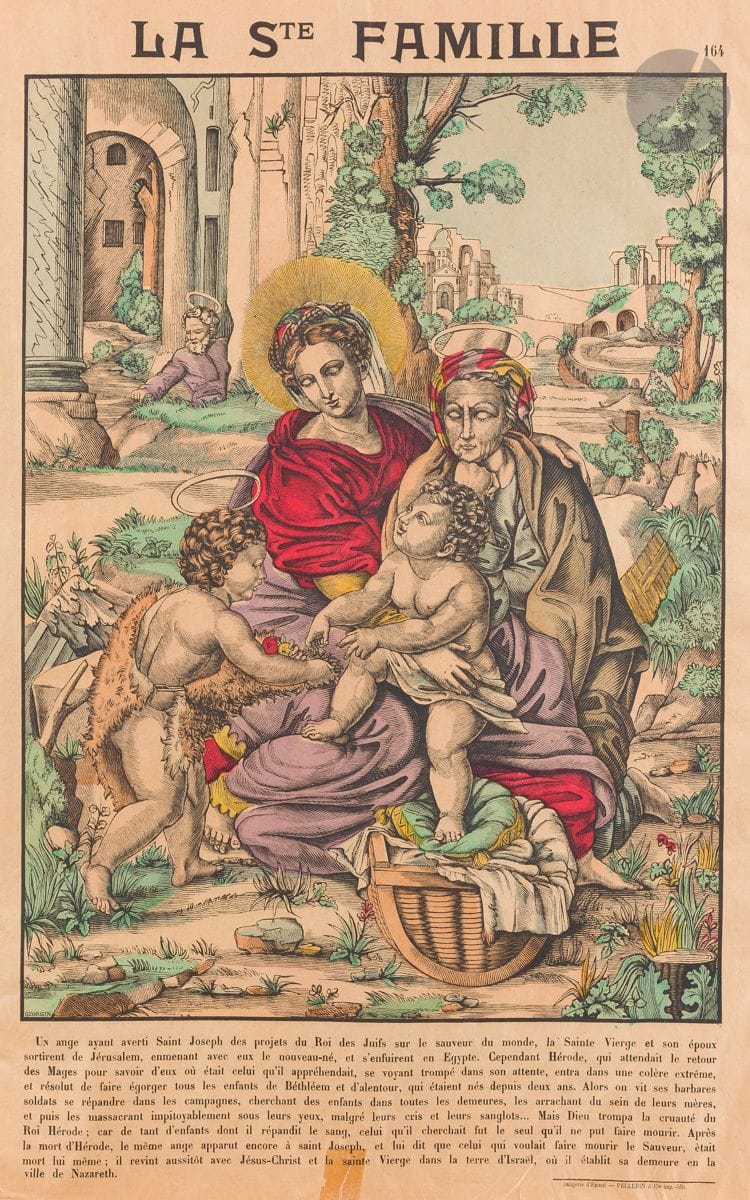 Imagerie populaire
François Georgin (1801-1863). La Ste Famille. 1837. Gravure sur bois (« Imagerie d’Épinal - pellerin et Cie imp.-édit. »). [395 x 615]. Belle épreuve sur vergé mince, coloriée au pochoir. Déchirure en pied pénétrant dans la tablette, anciennement consolidée par de l’adhésif au verso et bande d’adhésif sur une partie du pourtour au verso en pied, formant oxydation visible au recto. Toutes marges.