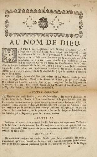 BAYONNE - Au nom de Dieu - Règlemens de la Nation Portugaise Juive & Espagnole établie au Bourg de Saint - Esprit près Bayonne approuvé par J. d'Etigny, intendant en Navarre, Béarn et généralité d'Auch le 6 janvier 1753 et enregistrés sur le registre de la Communauté le 19 janvier 1753. S.l.n.d. (Bayonne, 1753), 12 pp. c. en un vol. in-folio, cart. mod. Ce règlement très détaillé (44 articles plus des articles additionnels) passe en revue tous les problèmes de la vie communautaire des Juifs de Saint-Esprit près Bayonne et en particulier les aspects financiers. Il est d'autant plus important qu'il reprend pour partie des règlements antérieurs datés des années 1666, 1680, 1695 et 1703, époques durant lesquelles la communauté n'était pas encore reconnue officiellement comme juive. D'autre part, l'article 33 précise que «le Rabin ne prendra aucune part aux affaires de la Nation & il se contentera de tout ce qui regarde son ministère...». Important document montrant bien le degré d'autonomie interne des communautés juives en France à la fin de l'Ancien Régime. Szajkowski, Franco-Judaica, 500