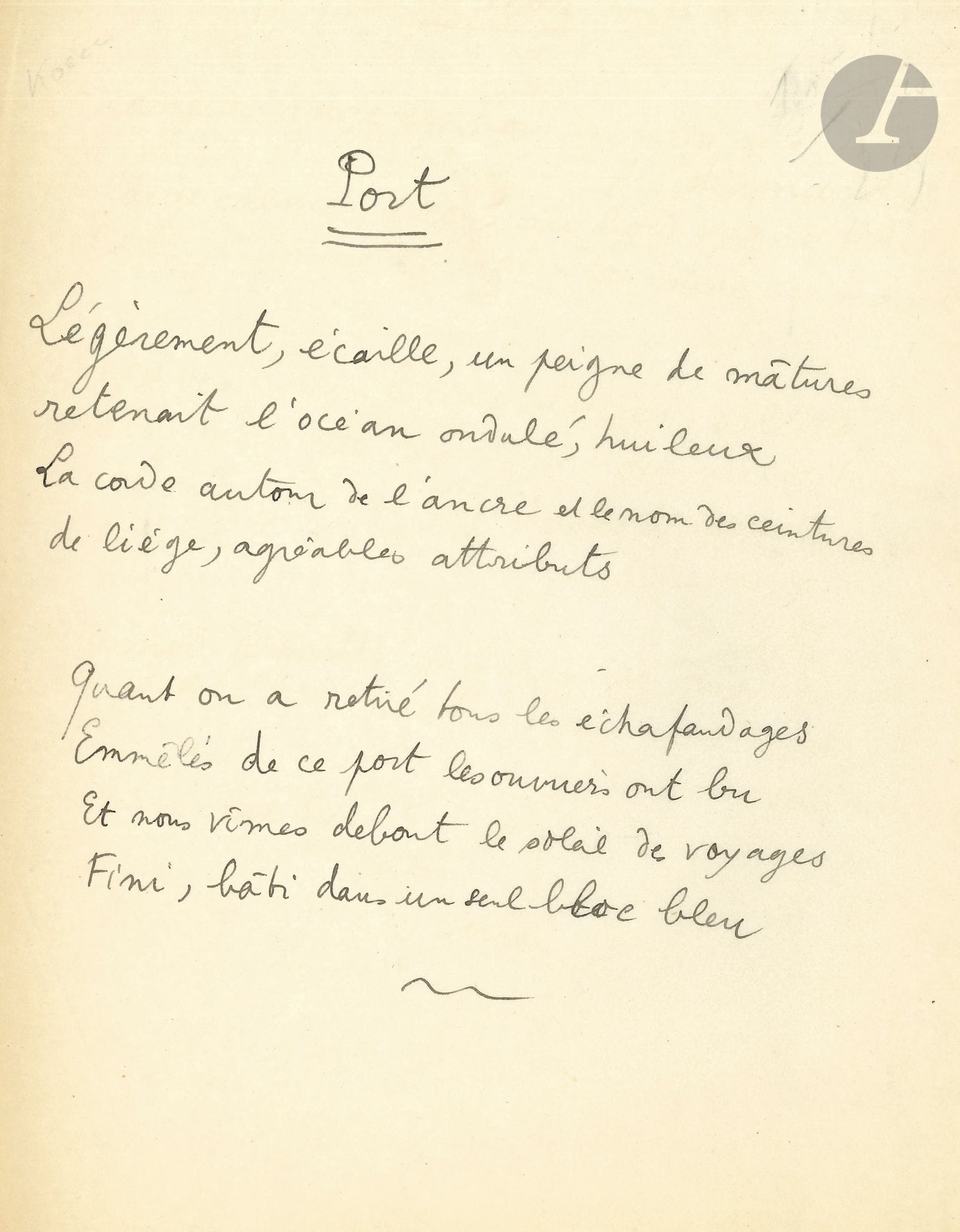 Jean COCTEAU (1889-1963). Poème autographe, Port ; 1 page in-4.

Poème de 2 quatrains, recueilli dans Poésies (1917-1920) :
  « Légèrement, écaille, un peigne de mâtures
  retenait l’océan ondulé, huileux »…
