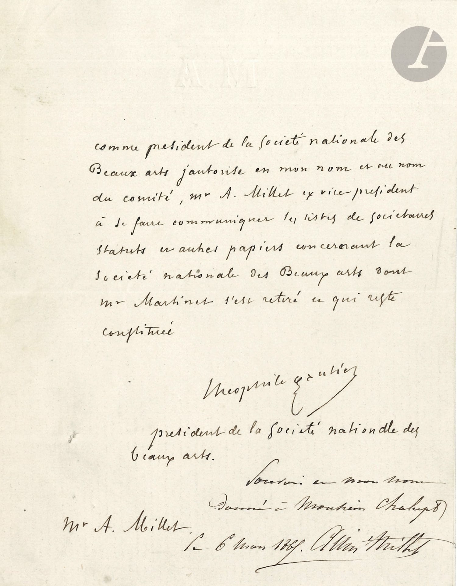 Théophile GAUTIER (1811-1872) L.A.S., to sculptor Aimé Millet; 1 page in-12.

As "president of the Société nationale des beaux-arts", he authorizes Millet, vice-president, to receive the papers of the Société "from which M. Martinet has withdrawn and which remains constituted". Footnote a.s. from Aimé Millet: "Souvenir en mon nom donné à M. Chalupt".