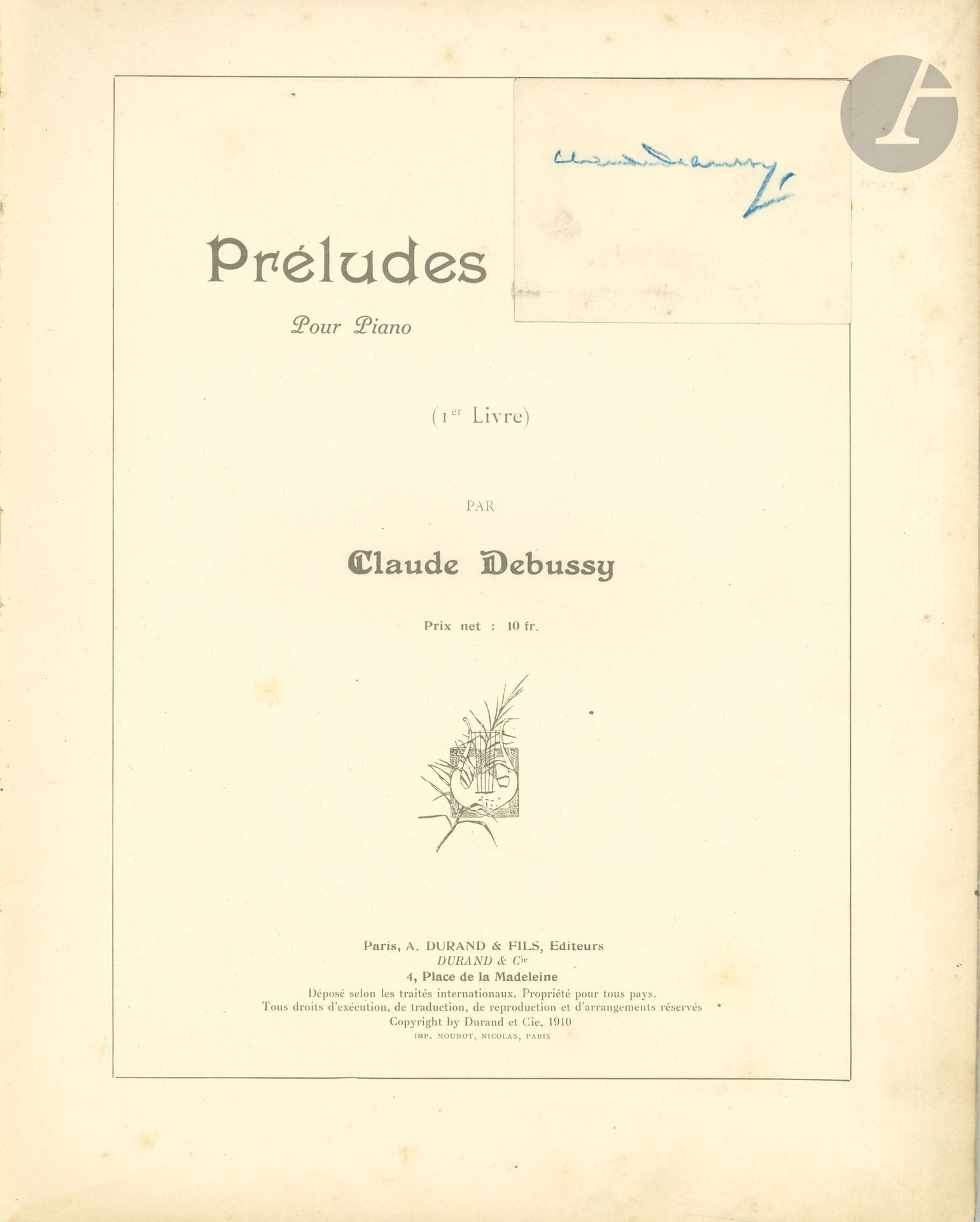 Claude DEBUSSY. Préludes… 1er Livre (Paris, A. Durand & Fils, 1910) ; in-fol. broché (dos usé, plats détachés). 
On joint 6 partitions imprimées de Debussy (quelques petits défauts)

Première édition. Signature autographe « Claude Debussy » au crayon bleu collée sur la page de titre.
On joint 6 partitions imprimées de Debussy (quelques petits défauts) : Pour le Piano (E. Fromont, 1901) ; Trois Chansons de France (Durand, 1904) ; Images, 1re Série (Durand, 1905) ; La Cathédrale engloutie (Durand, 1910) ; La Boîte à joujoux, illustré par André Hellé (Durand, 1913) ; Danse (E. Fromont).