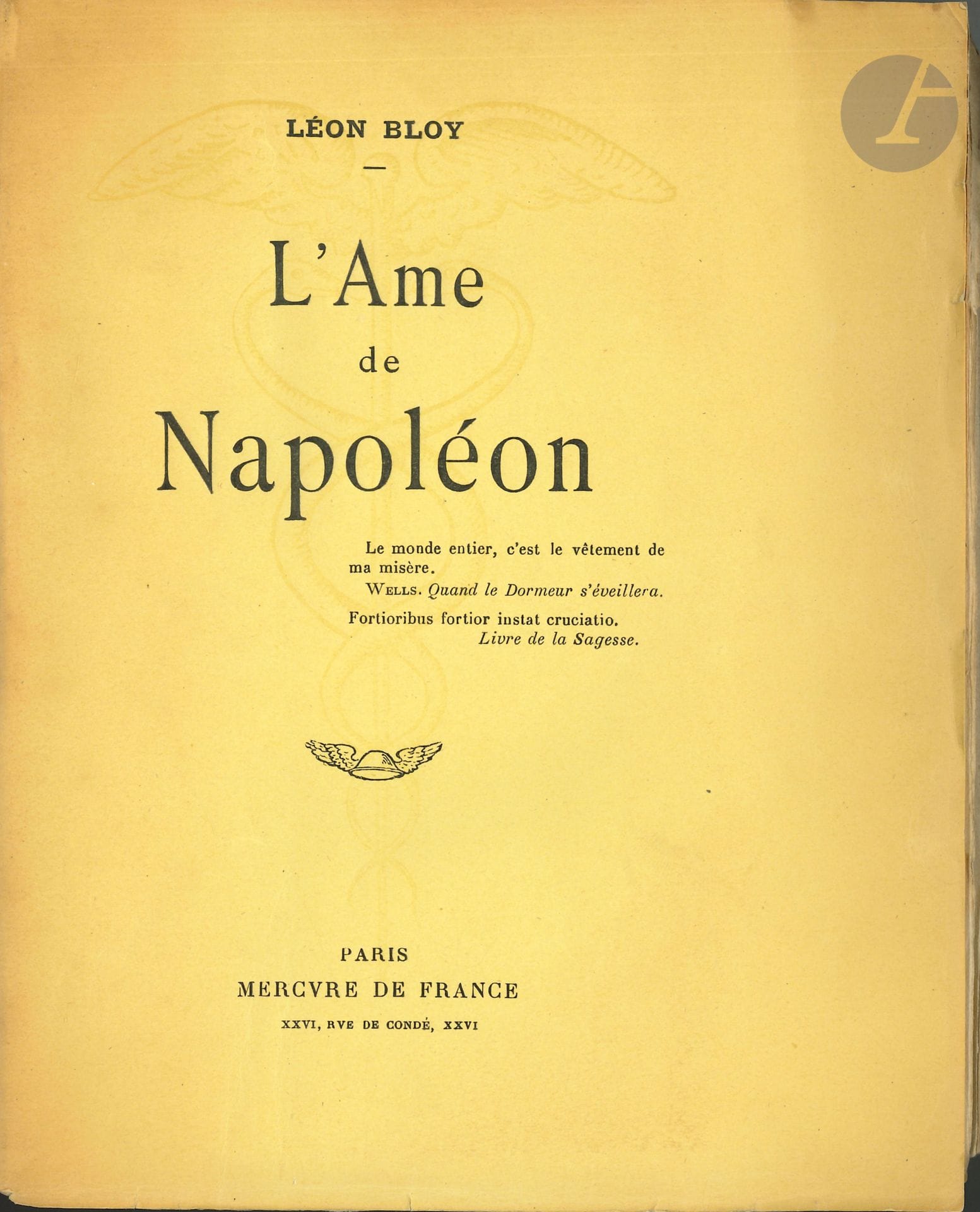 Léon BLOY. L'Âme de Napoléon (Paris, Mercure de France, 1912); in-12, green half-maroquin with corners, ribbed spine with gilt fillet frames, gilt head, untrimmed, cover and spine, slipcase (Atelier Laurenchet).

First edition, one of 27 copies on hollande (no. 12).