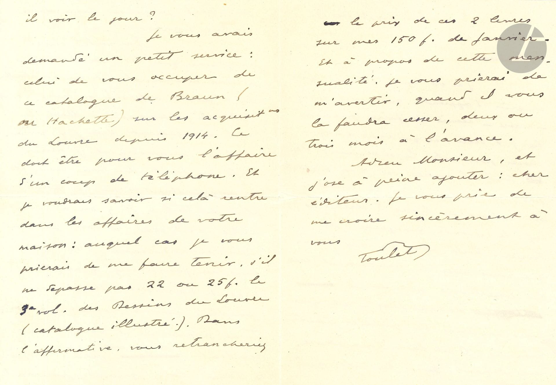 Paul-Jean TOULET (1867-1920). L.A.S., Guéthary, December 21, 1919, to publisher Émile-Paul; 4 pagesin-8, envelope.

He was unhappy with the period chosen to publish La Jeune Fille verte: "the time of year when no one buys a book, when the public is saturated with books for presents, in short: the second half of February. You've had the manuscript for over six months, with the corrections you asked for". The same goes for the verses, "which will appear, I think, in two or three years' time. Publishers have been strangling or suffocating me for the last twenty or so. He is grateful for advances of money, "but I was counting on the adventure novel to bring in a little for you too. And at this rate, when might it see the light of day? He would like Émile Paul to get him "the 3rd volume of the Dessins du Louvre (illustrated catalog)" and deduct the price from his 150 francs from January...
