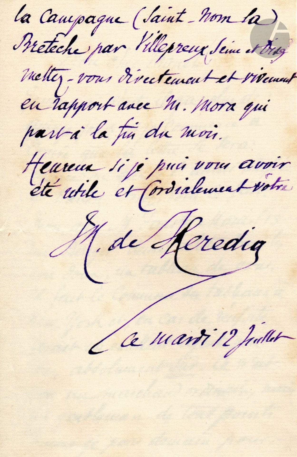 José-Maria de HEREDIA (1842-1905). L.A.S., mardi 12 juillet [1892], à Claude Monet ; 2 pages in-8.

Il intervient en faveur de son ami Fausto Mora, qui « désire acheter dans les prix doux, un tableau de vous. Il fait le commerce des tableaux à New York et, en cas de réussite, serait un excellent agent pour vous, absolument sûr. Ce n’est pas un marchand ordinaire, mais un gentleman de tous points » ; il l’engage à se mettre en rapport avec lui.
Archives Claude Monet (vente Artcurial, 13 décembre 2006, n° 142).
