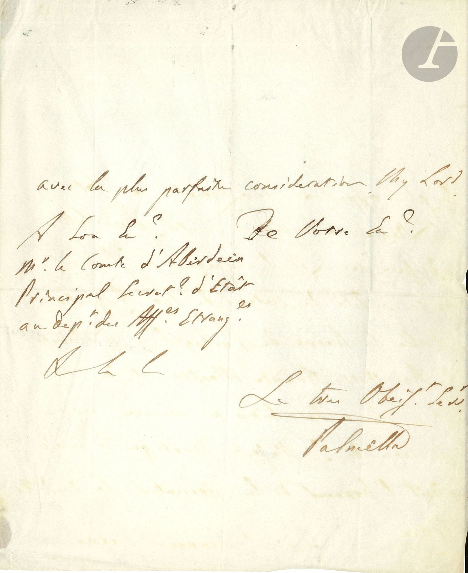 PORTUGAL. Pedro de Sousa Holstein, duc de PALMELA (1781-1850) homme d’État et diplomate portugais. L.A.S., Falmouth 27 septembre 1828, au comte d’Aberdeen, principal secrétaire d’État au département des Affaires étrangères ; 3 pages in-4 ; en français.

« Sa Majesté la Reine de Portugal mon Auguste Souveraine venant de débarquer dans ce port, je m’empresse de faire part de cet evenement à Votre Excellence et de la prier d’accepter les remerciements de Sa Majesté tres fidelle, pour la reception distinguée, que, conformement aux ordres de Sa Majesté Britannique, lui ont fait les Autorités militaires et civiles de Falmouth ». Il doit remettre à sa Majesté une « lettre adressée par S.M. l’Empereur du Bresil, en sa qualité de tuteur de son Auguste fille la Reine de Portugal, à Sa Majesté le Roi votre Auguste Maître »…