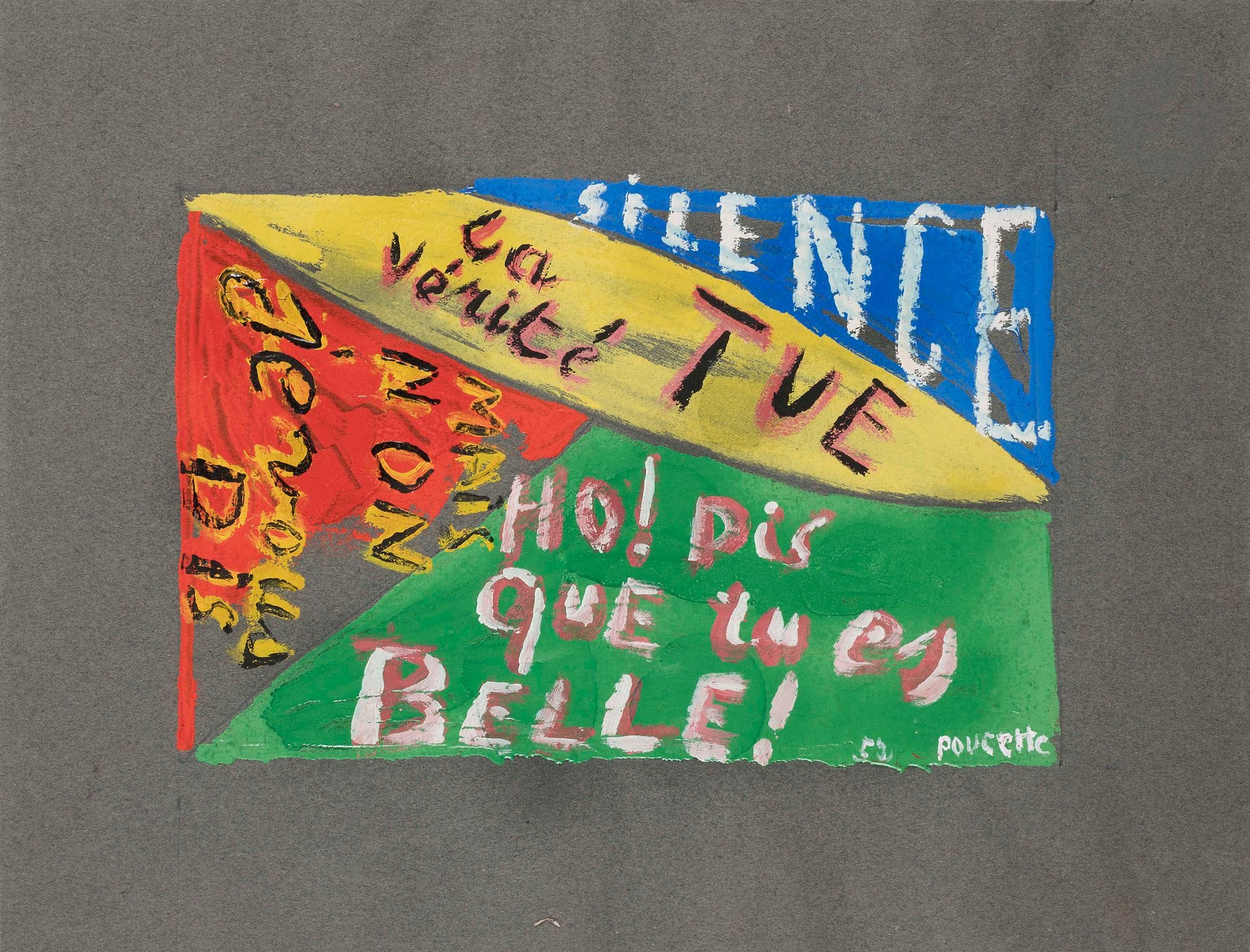 POUCETTE (1935-2006)
Silence la vérité tue, 1952
Huile sur papier.
Signée et datée en bas à droite.
25 x 32 cm
