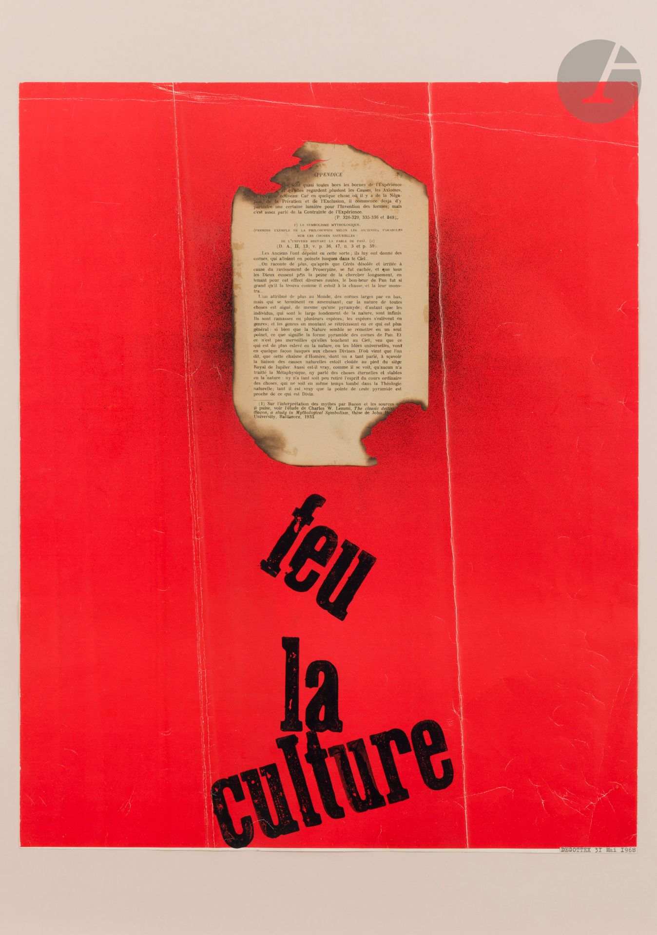 Jean Degottex (1918-1988) 
Feu la culture. 1968. Sérigraphie en rouge et noir sur vélin mince glacé, avec page de livre partiellement brûlée collée. 430x538. Papillon portant le nom et la date (31 mai 1968) tapés à la machine à écrire. Fortes traces de plis (dont deux verticales médianes formant lignes blanches) et frottements en surface. Cadre.