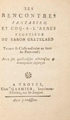 [TABARIN]
Les Rencontres fantasies et coq-a-l'asnes facetieux du baron Gratelard. Tenant sa Classe ordinaire au bout du Pont-neuf; Avec ses gaillardises admirables & conceptions joyeuses. Troyes: Garnier, (1738). - In-12, 35 pp. Demi-maroquin rouge à coins, dos à nerfs orné (Koehler). Rare édition de colportage de ce plaisant recueil de facéties tabariniques. Ce terme fait référence à Tabarin (1584-1626), comédien du théâtre de la foire, qui avait pour habitude d'interpeller les passants et de dialoguer avec eux. L'ouvrage contient 11 questions absurdes suivies des réponses sous la forme de dialogues entre Gratelard et le maître: Quelle diffôrence (sic) il y a entre une femme et une maison - Pourquoi on mouille les oeufs quand on les fait cuire - Quel Avocat il fait bon consulter pour un Procès - Quelle différence il y a d'une Femme à un Verre - A qui la barbe vient première que la peau - Qui sont les meilleurs Tripotiers de France - Si la nature fait quelque chose en vain - Quelle saison est la plus favorable aux coupeurs de bourse - Pourquoi les femmes sont plus frilleuses que les hommes - A qui faut donner argent à usure - Pourquoi les chiens pissent contre les murailles, & lèvent la jambe. On trouve à la fin la Farce des bossus, dialogue entre Gratelard, Horace, Trostole et sa femme. Bel exemplaire, non rogné, relié par Koehler. Légères fentes aux charnières
