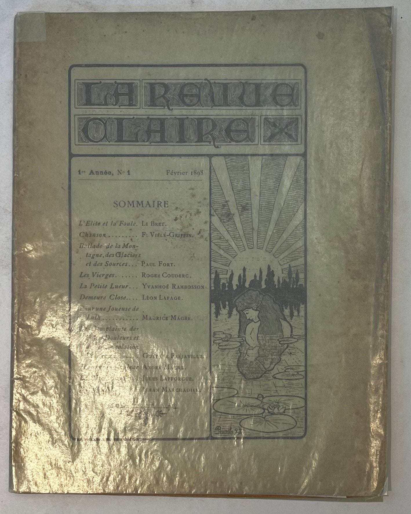 LA REVUE CLAIRE
De Littérature, d'Art et de Sociologie
N° 1, février 1898. Seul numéro paru. Paris, Directeur : Léon Lafage, Rédacteur en chef : Roger Couderc. Textes de Roger Couderc, Paul Fort, Gustave Fréjaville, Léon Lafage, Jules Lafforgue [Pierre Cabel], Le Bret, André Magre, Maurice Magre, Jehan Marchadier, Yvanhoé Rambosson, Francis Vielé-Griffin. 1 fascicule in-8 broché (en mauvais état). Notes manuscrites de Vasseur (1 f.). Joint : - 1 carte de visite de Maurice Magre.