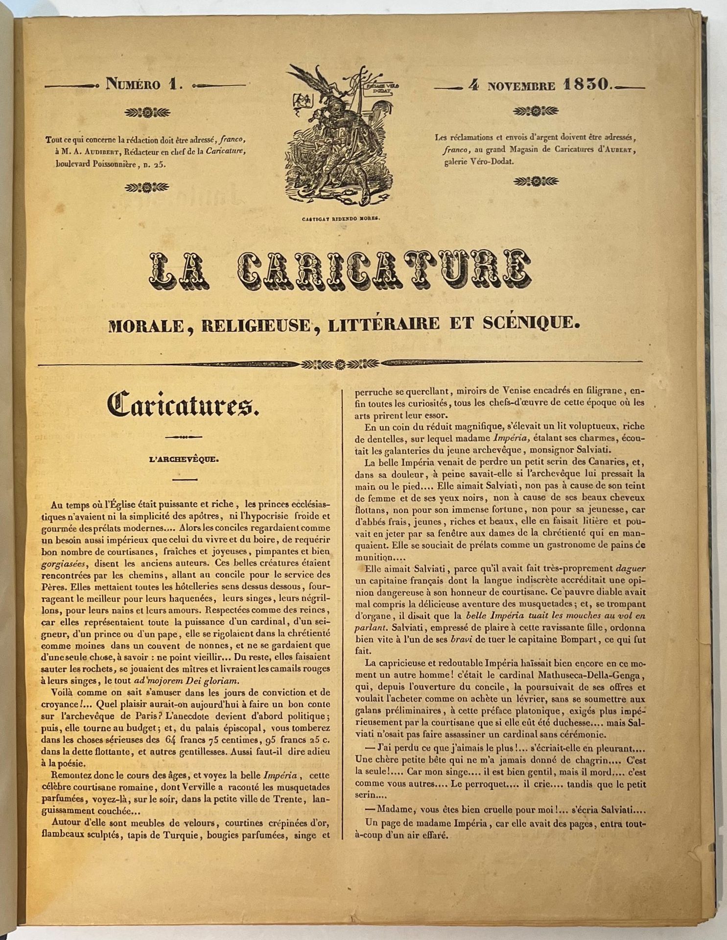 LA CARICATURE
Morale, Religieuse, Littéraire et Scénique
N° 1, 4 novembre 1830-n° 65, 26 janvier 1832 puis n° 70, 1er mars 1832-n° 103, 25 octobre 1832.
Tête de collection, sans les planches lithographiques. Paris, Directeur : Charles Philippon, Rédacteur en chef : A. Audibert. 99 livraisons en 1 vol. in-folio relié. Il y a dans ces 99 livraisons à peu près tous les textes de Balzac publiés dans La Caricature en 1830. Notes manuscrites de Vasseur (10 ff.).
Accusé d'incitation au régicide, Charles Philippon fut plusieurs fois poursuivi en justice. Il sera condamné et emprisonné en 1832 pour " outrages à la personne du roi ", après la publication d'un croquis représentant Louis-Philippe métamorphosé en poire. La revue cessera de paraître en septembre 1835.