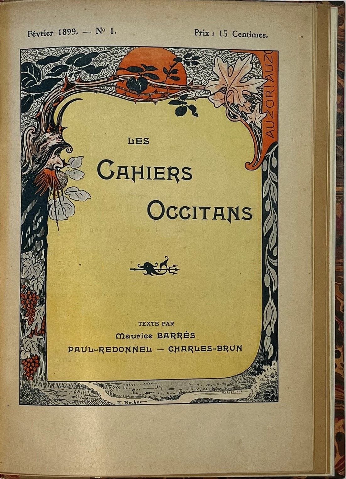 LES CAHIERS OCCITANS
No. 1, February 1899-No. 2, August 1899.
Paris, Published under the auspices of the Comité d'action de la "Ligue Occitane": J. Charles-Brun, Émile Escande, Henri Ner, Johannès Plantadis, Paul-Redonnel. Manager: Émile Laborde. Texts by Maurice Barrès, J. Charles-Brun, Paul-Redonnel, Han Ryner, with letters by Léon Daudet, Batisto Bonnet and Paul-Redonnel. Complete collection. 2 issues in 2 deliveries in 1 vol. in-8 bound. One of 7 ex. on simili Japon. Joint : - Postcard photo of Maurice Barrès.