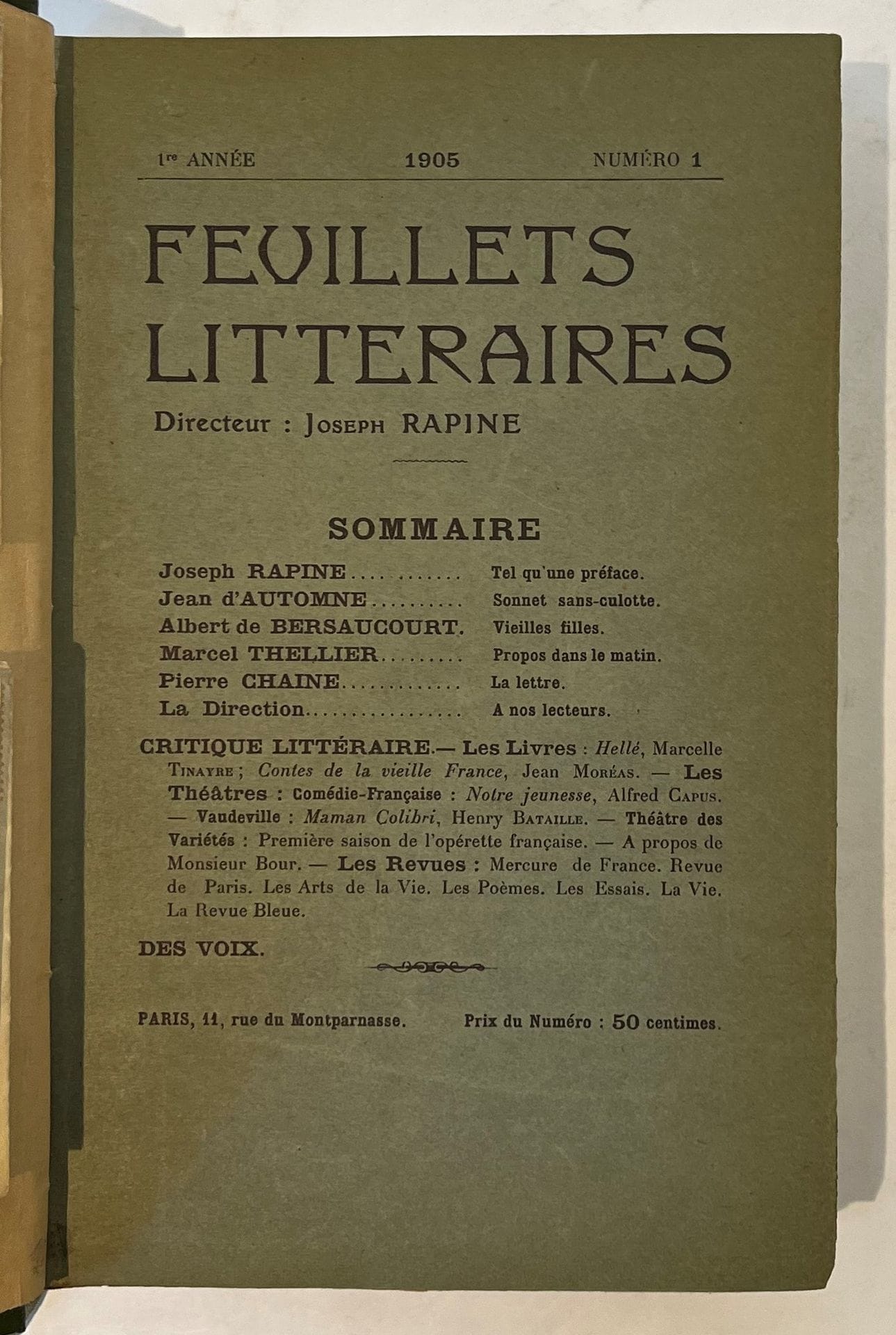 FEUILLETS LITTÉRAIRES
N° 1, janvier 1905-n° 9, 20 juillet 1906 + n° 1, février-mars 1907 sous le titre Les Feuillets. Paris, Directeur : Joseph Rapine, Secrétaire de la rédaction : Marcel Thellier. Textes de Albert de Bersaucourt, Pierre Chaine, J. Charles, Léon Deubel, Paul Drouot, Louis Even, Henri Gadon, Alain Gurvant, Émile Henriot, Léo Larguier, Pierre Leguay, Louis Mandin, Joseph Rapine, Henri de Régnier, Marcel Thellier, Louis Thomas, etc. Collection complète. 10 numéros en 10 livraisons en 1 vol. in-8 relié (couvertures conservées). Notes manuscrites de Vasseur (6 ff.). Joint : - 1 enveloppe adresse´e a` J. Rapine avec cette mention : " Envoi de H. de Re´gnier, e´preuves d'imprimerie " ; - 10 L.A.S. de : J. de Charmoy, Le´on Bocquet, Jean More´as, Marcel Thellier, Arve`de Barine, The´re`se Leguay, adresse´es a` Joseph Rapine ou à Pierre Leguay (dans la plupart, les Feuillets litte´raires sont cite´s) ; - Le poe`me autographe " L'Exil " signe´ Joseph Rapine (1906) sur papier Japon et publie´ avec quelques variantes dans les Feuillets litte´raires ; - 1 brouillon manuscrit de Pierre Leguay d'une partie de son article : " Littérature et polémique ". D'apre`s André Vasseur, le pre´sent exemplaire provient certainement de la bibliothe`que de Joseph Rapine. Toutes ces lettres existaient lorsqu'il a achete´ la revue (2 corrections autographes dans le n° 2).