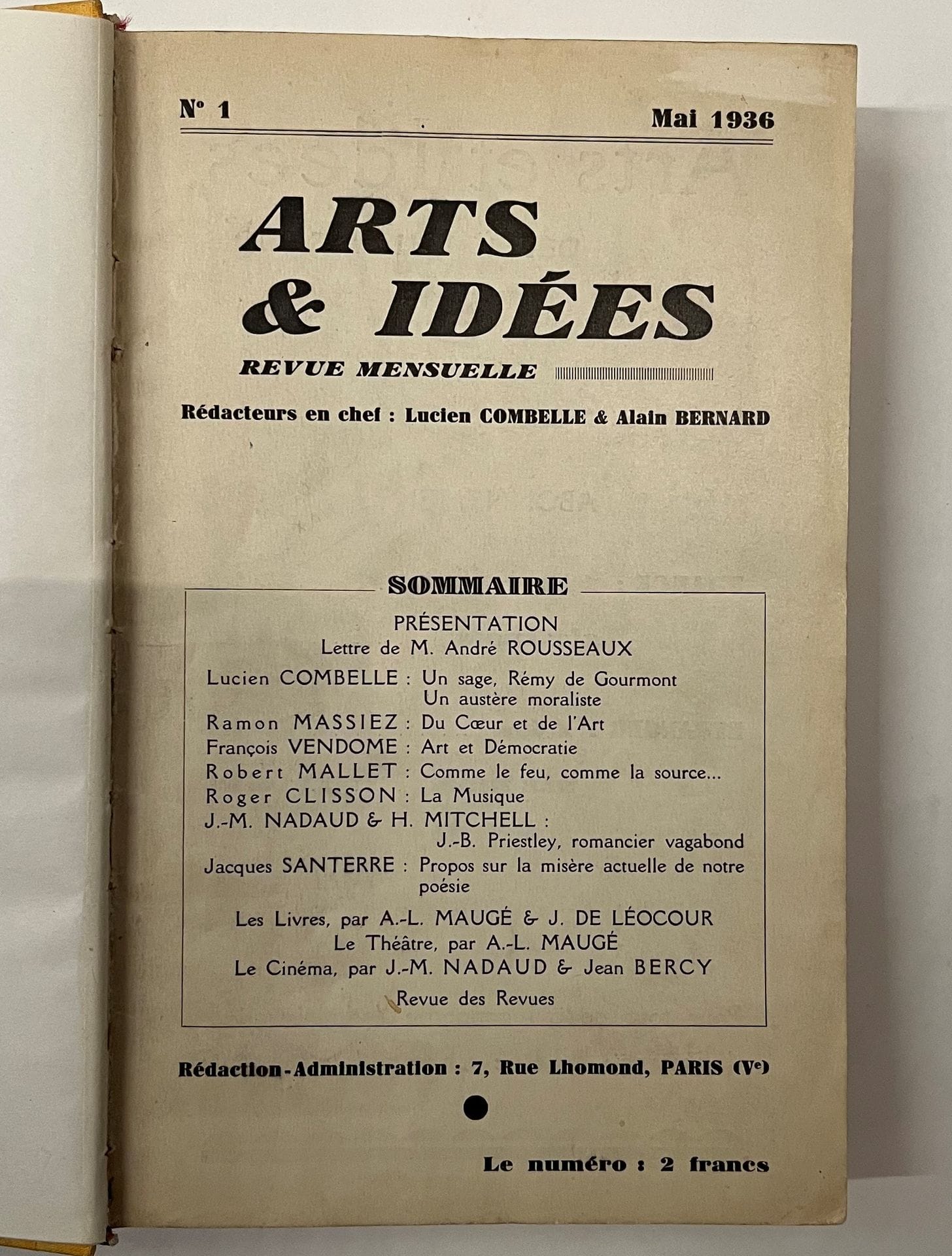 ARTS AND IDEAS
Monthly magazine
N° 1, May 1936-N° 19, April-May 1939. Paris, Editors: Lucien Combelle and Alain Bernard. Texts by René Allendy, Jean Bouhier, Francis Carco, Jean Cocteau, Lucien Combelle, Tristan Derème, Georges Duhamel, Georges Friboulet, André Gide, Paul Léautaud, Marc Le Breiz, H.-P. Livet, Federico Garcia Lorca, Robert Mallet, Ramon Massiez, A.-L. Maugé, Georges Pelorson, Pasquale Piazzola, Armand Robin, André Rouveyre, Roger Secrétain, Henri Thomas, etc. Complete collection. 19 numbers in 19 issues in 1 vol. in-8 bound (covers preserved). Handwritten notes by Vasseur (7 ff.). Joint : - Portraits of André Gide, Paul Léautaud, Jean Cocteau by Maurice Henry.