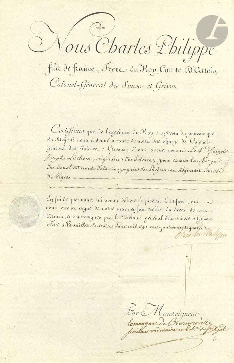 CHARLES X (1757-1836) Roi de France. P.S. " Charles Philippe ", Versailles 3 juin 1784 ; contresignée par Esmangart de Bournonville ; 1 page in-fol. en partie gravée à son en-tête Nous Charles Philippe fils de France, Frere du Roy, Comte d'Artois, Colonel-Général des Suisses et Grisons, sceau aux armes sous papier.


 Nomination de François-Joseph Lüchem, de Soleure, à la charge de sous-lieutenant de la Compagnie de Lüchen au Régiment Suisse de Vigier.
 On joint une pièce avec la griffe du duc de Choiseul, nomination de F.L. Wurstemberguer, de Berne, sous-lieutenant de la Compagnie de Watteville et Payerne au Régiment Suisse d'Erlach (1764).
