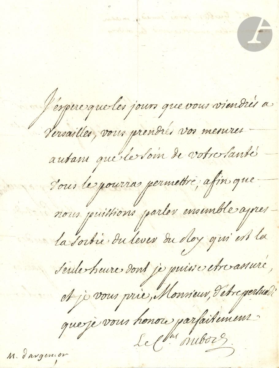 Guillaume DUBOIS (1656-1723) cardinal, diplomate et ministre. 2 L.S. ; 3 pages et quart in-4.


 25 avril. Il demande de s'informer " secretement quels sont les amis particuliers du Sr Chavas maitre d'hotel de M. de Richebourg maitre des requestes ". - À M. d'Argenson, au sujet d'un vol à Saint-Merry ; il voudrait parler avec le propriétaire de la maison mitoyenne de M. Pajot de Villers, et parler avec son correspondant " apres la sortie du lever du Roy qui est la seule heure dont je puisse etre assuré ".