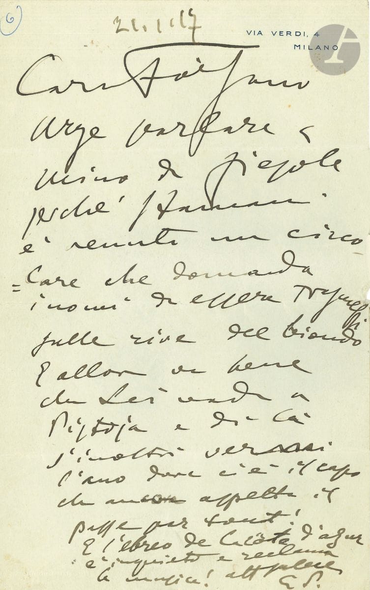 Giacomo PUCCINI (1858-1924). L.A.S. G.P. , Milano 21 janvier 1917, à Giovacchino Forzano à Viareggio ; 1 page petit in-4 à son adresse Via Verdi,4, Milano, adresse au verso ; en italien. Commissions urgentes à faire... Puis allusion au juif de la Côte d Azur [Raoul Gunzbourg, directeur de l opéra de Monte-Carlo], qui est inquiet et réclame la musique : E l ebreo de la Côte d azur è inquieto e reclama la musica ! ...