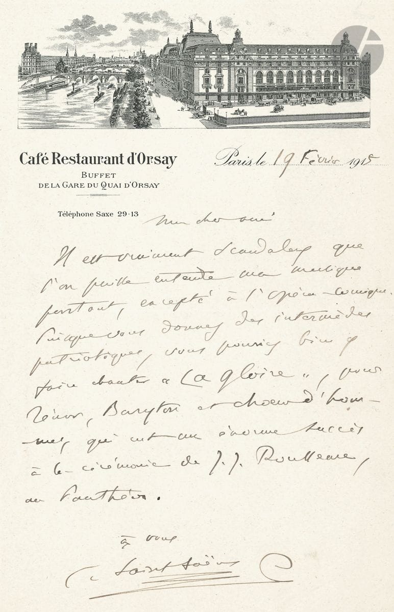 Camille SAINT-SAËNS (1835-1921). L.A.S., Paris 19 février 1915, [à Pierre-Barthélemy Gheusi] ; 1 page in-8, vignette et en-tête Café Restaurant d Orsay. Il est vraiment scandaleux que l on puisse entendre ma musique partout, excepté à l Opéra-Comique. Puisque vous donnez des intermèdes patriotiques, vous pourriez bien y faire chanter La Gloire, pour Ténor, Baryton et chœur d hommes, qui eut un énorme succès à la cérémonie de J.J. Rousseau, au Panthéon ... Au dos, minute de réponse de Gheusi (1 p. in-8 au crayon) : Vous pouvez m écrire des lettres pareilles à celle-ci pendant toute la guerre. L Op. Com. n est pas ouvert. J y donne des reprises de fortune, pour assurer la vie du personnel qui me reste. Mais je ne puis rien étudier ni monter de nouveau : seul, le répertoire courant est jouable ici en ce moment ; et, parfois, je dois même y renoncer, faute de mise au point et de répétitions réalisables ! ...