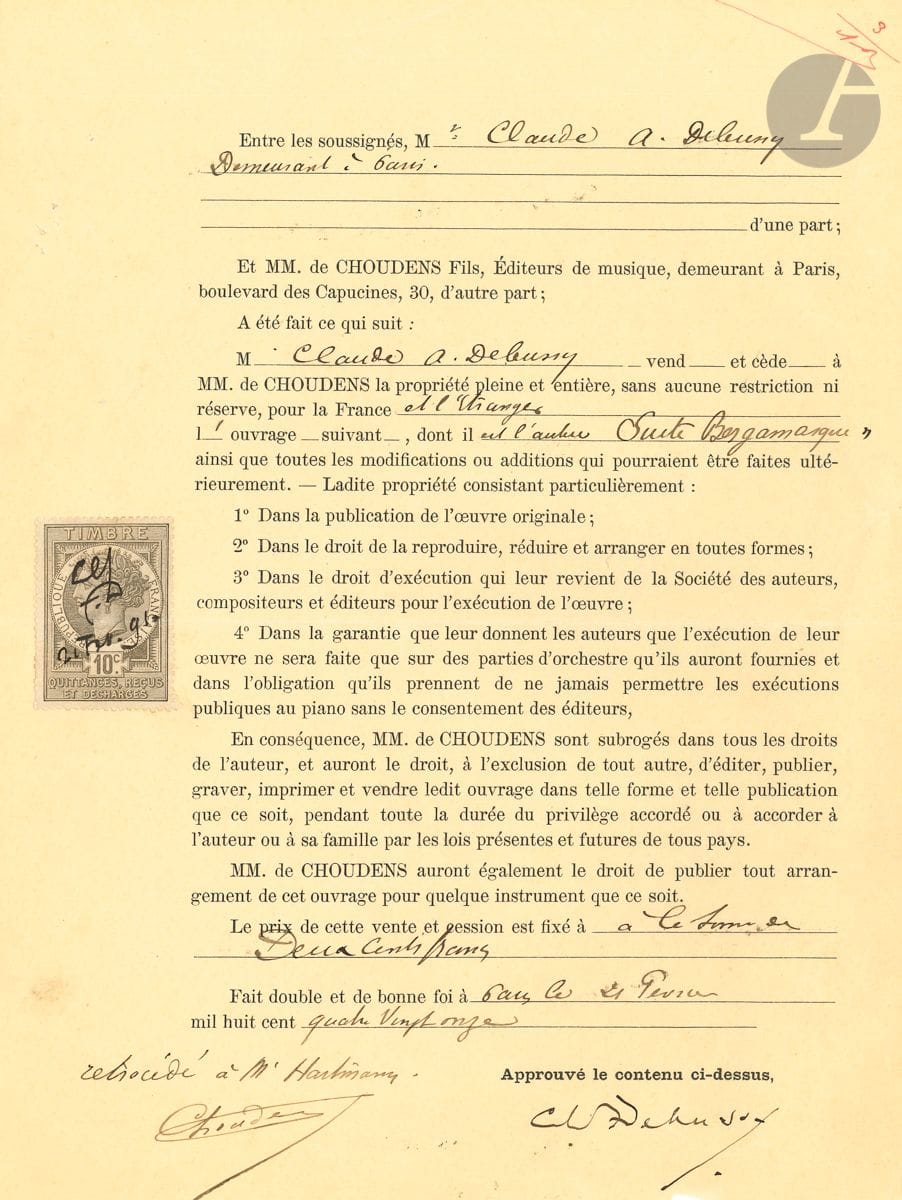 Claude DEBUSSY (1862-1918). P.S. ClADebussy , Paris 21 février 1891 ; 1 page petit in-4 en partie impr., timbre fiscal. Traité avec les éditeurs de musique MM. de Choudens Fils, à qui Claude A. Debussy vend, pour la somme de 200 F, la propriété de sa Suite Bergamasque. Une note signée Choudens précise que l ouvrage a été rétrocédé à M. Hartmann . Correspondance, 1891-3.