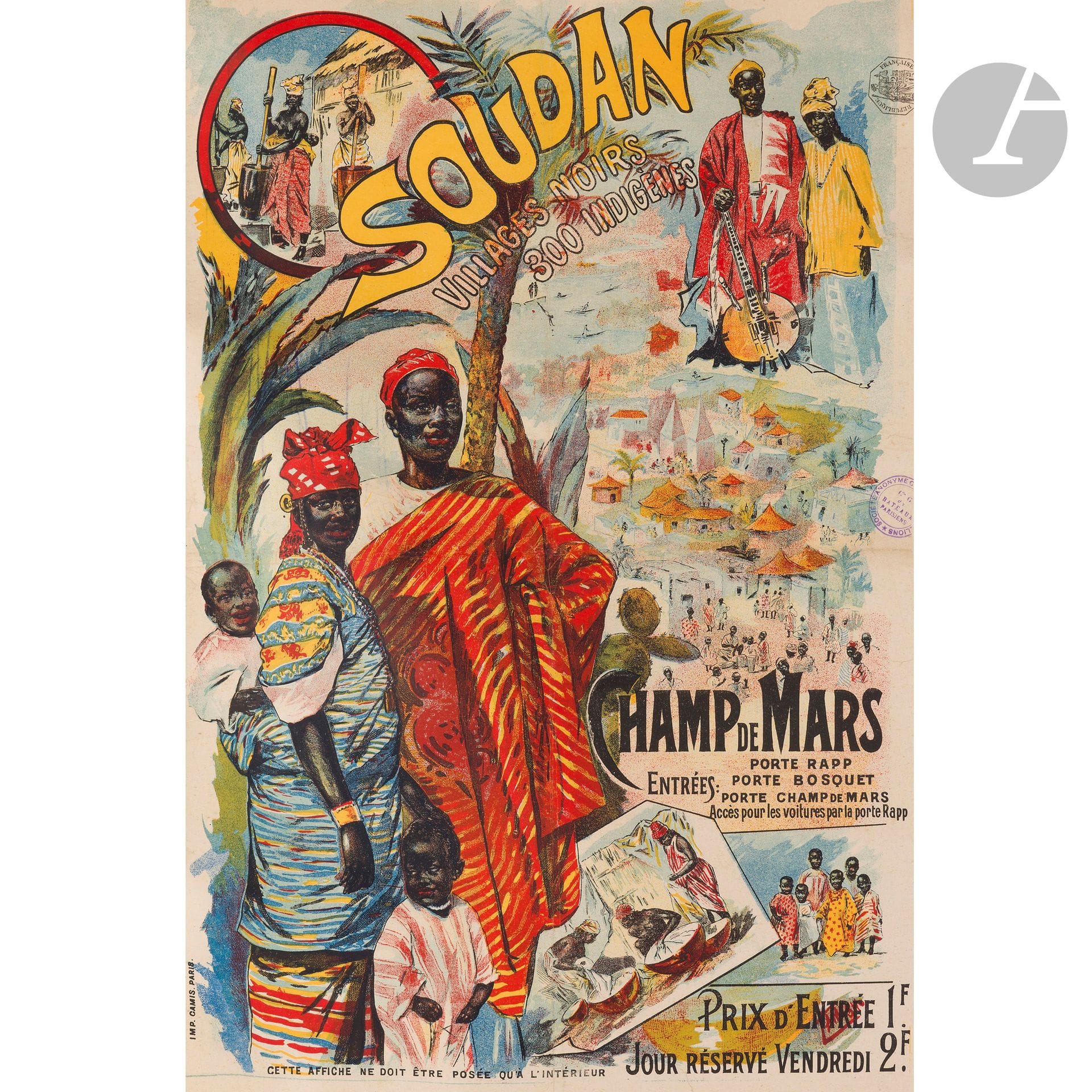 Francisco TAMAGNO (1851-1933)
Soudan, villages noirs, 300 indigènes - Champs de Mars, 1911
Chromolithographie. Entoilée. Imp. Camis, Paris. 59x39cm. 
(Bon état). 

Bibliographie: 
Pascal Blanchard, Gilles Boëtsch, Nanette Jacomijn Snoep - Exhibition: L’invention du sauvage - Acte Sud/ Musée du Quai Branly, Arles/Paris, 2011. Notre affiche similaire reproduite page 207.

Prolifique affichiste, Tamagno fut très longtemps sous contrat avec le grand imprimeur Camis.