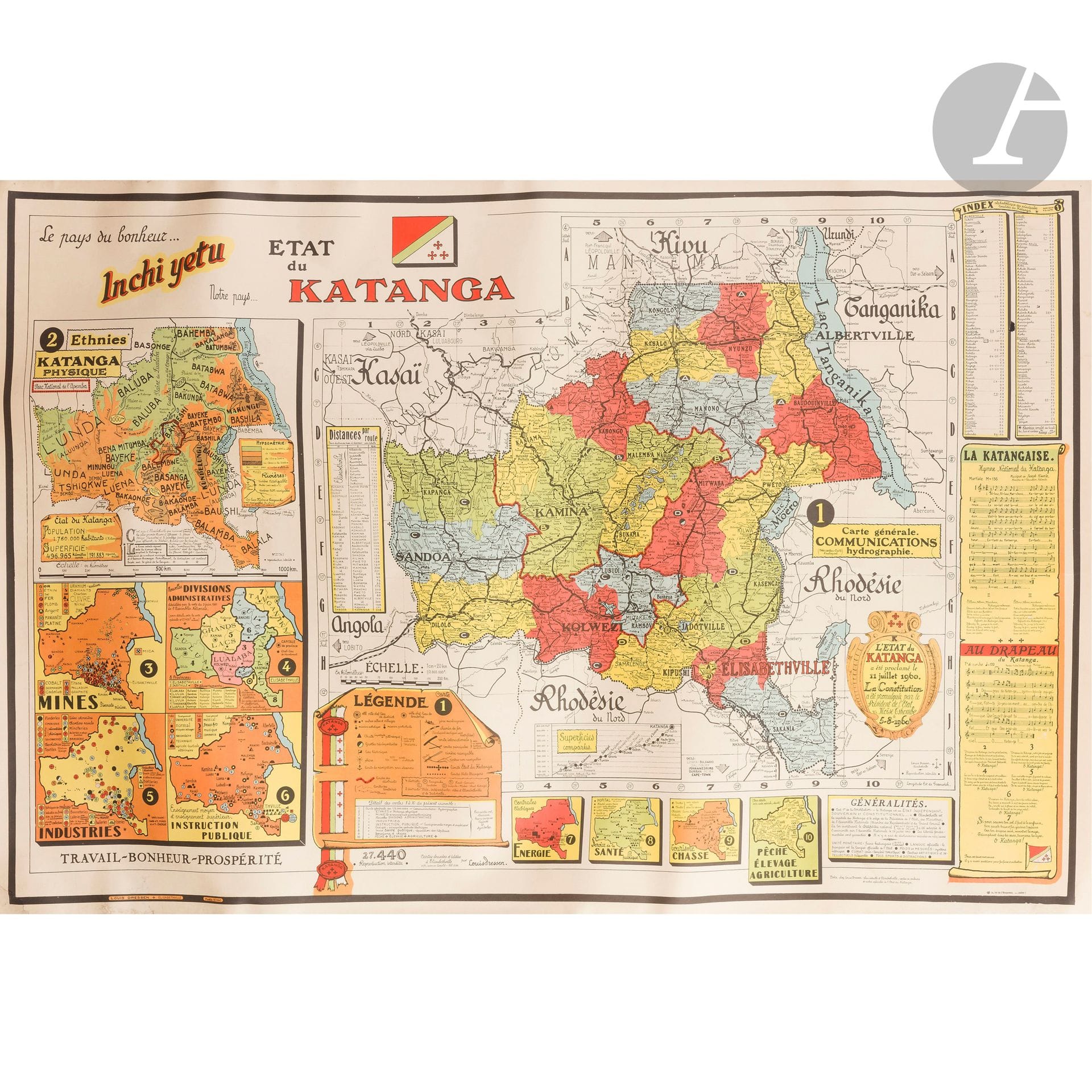 LOUIS DRESSEN (? - 1972)
Le Pays du bonheur… État du Katanga, 1960
Chromolithographie. Entoilée. Imp. Louis Dressen, Elisabethville. Signée en bas au centre. 71x105cm
(Bon état). 

Célèbre carte dessinée en 1960, année de l’indépendance - rare et recherchée.