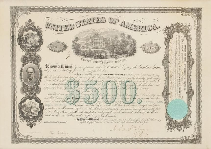 Antonio Lopez de SANTA ANNA (1794-1876)
P.S., signature originale sur une obligation à en-tête United States of America, 1866 ; 33 x 46 cm.    Cette obligation ressemble à une émission du Trésor américain (First Mortgage Bonds) pour inspirer confiance aux investisseurs new-yorkais que Santa Anna, alors en exil aux USA, essaie de convaincre de financer son retour au Mexique. En 1866, il a déjà une carrière bien remplie : cinq fois Président du Mexique, exilé trois fois, et vaincu dans les deux guerres contre les USA. D'abord en 1835, parti réprimer une révolte de colons américains installés au Texas, alors territoire mexicain, il gagne à Fort Alamo mais se fait capturer à San Jacinto : le Texas devient une république indépendante. Dix ans plus tard, sous prétexte d'un incident de frontière, les USA déclarent la guerre au Mexique. Santa Anna, exilé à Cuba, offre aux USA de leur vendre la Californie, s'ils facilitent son retour au pouvoir. Ils acceptent, mais Santa Anna renie sa parole. Les USA envahissent le pays, prennent Monterrey et assiègent Mexico. Le Mexique perd la Californie, le Nevada, l'Arizona, l'Utah. Ironie du sort, la même année 1848, la découverte d'or en Californie provoquera le Gold Rush de 1849. Belle obligation de 500 $, ornée du portrait de Santa Anna, et des vues de ses palais qui gagent l'emprunt.