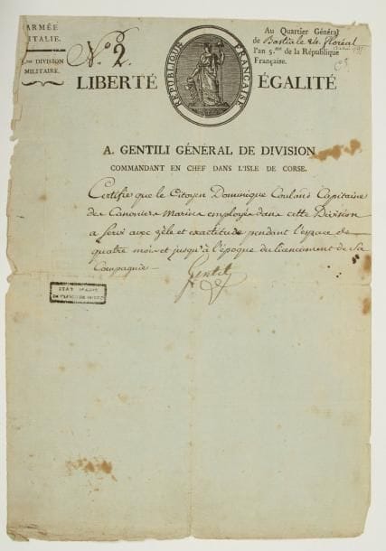 Antoine GENTILI (1743-1798)
général de la Révolution. P.S., Q.G. de Bastia 24 floréal V (13 mai 1797) ; demi-page in-fol., en-tête A. Gentili général de division commandant en chef dans l'isle de Corse, vignette, cachet encre Etat major Division de Corse.    Certificat : « le Citoyen Dominique Couland capitaine des canoniers marins employés dans cette Division a servi avec zèle et exactitude pendant l'espace de quatre mois et jusqu'à l'époque du licenciement de sa Compagnie »... Rare.