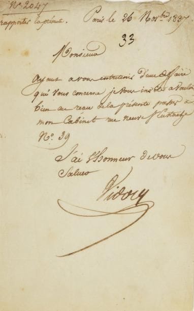 François VIDOCQ (1775-1857)
aventurier et policier. L.S., Paris 26 novembre 1837 ; 1 page in-8.    « Ayant à vous entretenir d'une affaire qui vous concerne je vous invite à vouloir bien au reçu de la présente passer à mon cabinet rue Neuve-St-Eustache n° 39 »...