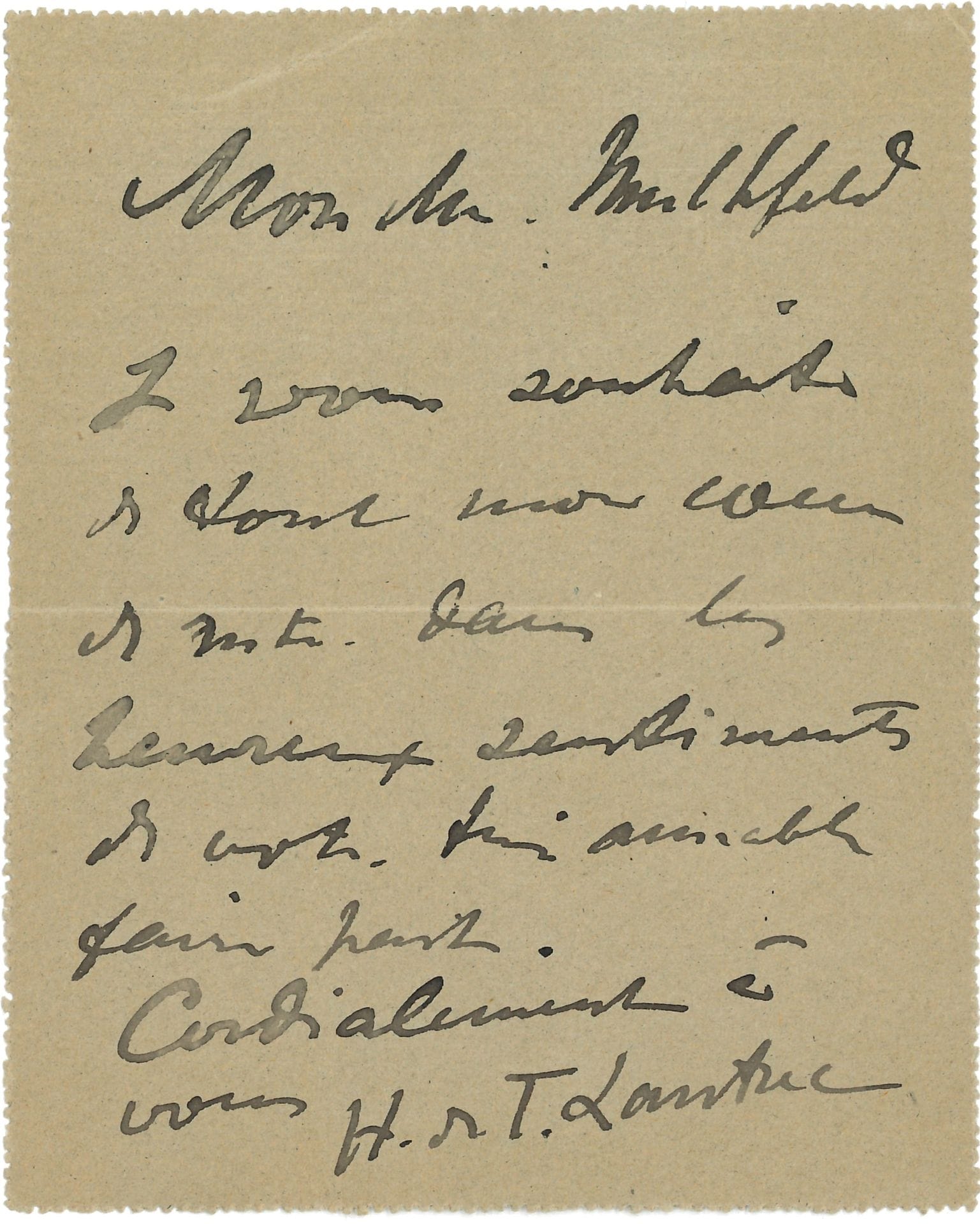 Henri de TOULOUSE-LAUTREC (1864-1901). L.A.S., [Paris 3 avril 1896], à Lucien Mulhfeld; 1page in-12, adresse au dos (carte-lettre).
 «Je vous souhaite de tout mon cœur de rester dans les heureux sentiments de votre très aimable faire part»…