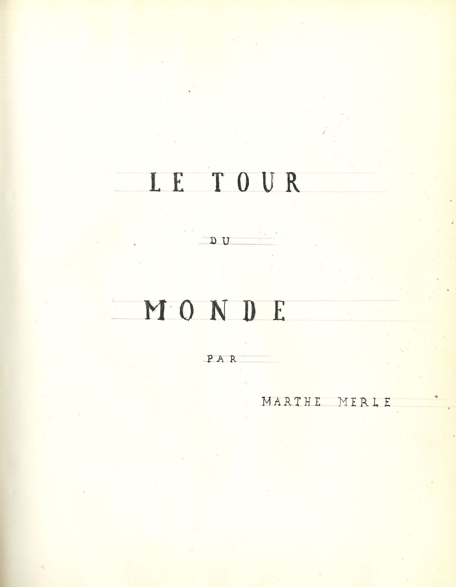 VOYAGES. Tapuscrit, Le Tour du Monde par Marthe MERLE, 1899; un vol. in-4 de 181p., rel. demi-basane brune à coins.
 Intéressant récit d’un tour du monde, depuis le départ de Marseille à bord du Tonkin, le 18 avril 1899, par Port-Saïd, Colombo, Anuradhapura, Singapour, Java, Shanghai, Pékin, le Japon, San Francisco, Chicago, New York, et retour le 25 novembre, par Le Havre.
Envoi sur la page de garde: «A Raymond Pernet en l’honneur de son ruban rouge j’offre ce récit d’un de mes voyages en gage de ma vieille affection Tante Marthe 15 août 1950»