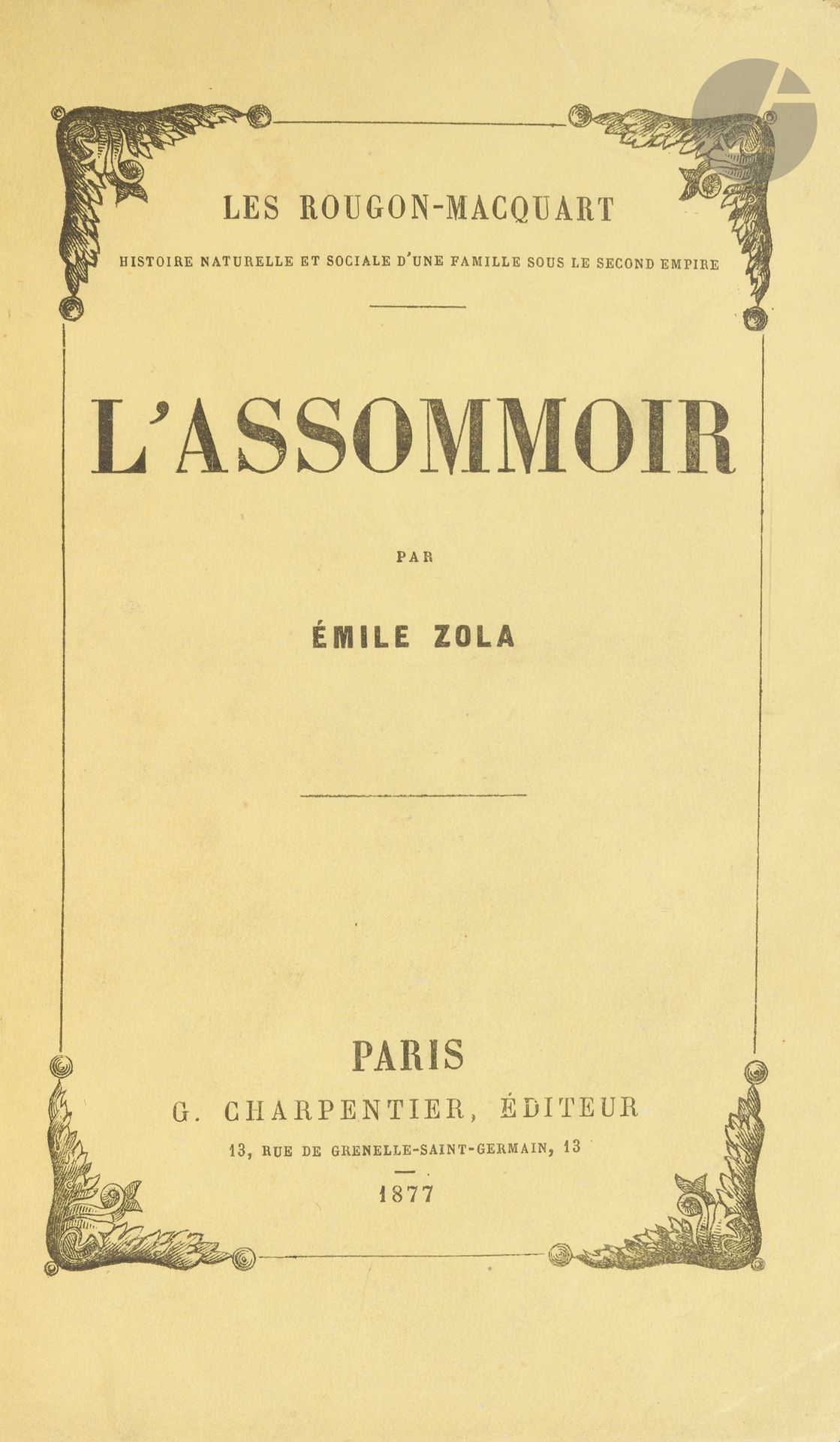 ZOLA (Émile).
L’Assommoir.
Paris : G. Charpentier, 1877. — In-18, 183 x 114 : (2 ff.), III, 569 pp., couverture imprimée. Maroquin brique janséniste, dos à nerfs, doublures de maroquin rouge bordé d’un filet doré, gardes de soie moirée rouge, doubles gardes, tranches dorées sur témoins, couverture conservée, étui bordé (G. Mercier sr de son père 1923).

Édition originale rare du septième roman de la série des Rougon-Macquart.

EXEMPLAIRE DE JORIS-KARL HUYSMANS (1848-1907), sur papier d’édition, avec cet envoi autographe signé de l’auteur sur le faux titre :

 A mon confrère et ami Huysmans // son bien dévoué / Émile Zola

Cette provenance est importante lorsque l’on sait le lien d’amitié que ces deux grands romanciers entretenaient à l’époque. Ils s’étaient rencontrés au printemps de 1876 et Huysmans n’a pas hésité à défendre son ami dans une série d’articles, comme une sorte de manifeste, intitulés Émile Zola et L›Assommoir, parus dans le journal belge L’Actualité en 1877. Cependant l’auteur de À rebours s’éloigna peu à peu du mouvement naturaliste ce qui provoqua la rupture avec son ami. Les divergences se développèrent dès 1884 et leur séparation fut effective en 1891 avec la parution de Là-bas.

L’exemplaire est enrichi d’une superbe lettre autographe signée de Zola à Huysmans, datée de L’Estaque le 3 août 1877, 4 pages in-8. Il y parle notamment de son prochain roman Une page d’amour qui constituera le huitième titre de la série des Rougon-Macquart : « Je viens de terminer la première partie de mon roman, qui en aura cinq. C’est un peu popote, un peu jeanjean ; mais cela se boira agréablement, je crois. Je veux étonner les lecteurs de L’Assommoir, par un livre bonhomme. Je suis enchanté quand j’ai écrit une bonne petite page naïve, qui a l’air d’avoir seize ans. Pourtant, je n’affirme pas que, çà et là, un pet-en-l’air ne m’enlève pas dans des choses peu honnêtes. Mais c’est là l’exception. Je convoque les lecteurs à une fête de famille, où l’on rencontrera des bons cœurs. Enfin, la première partie se terminera par un Paris à vol d’oiseau, d’abord noyé de brouillard, puis apparaissant peu à peu sous un blond soleil de printemps, qui est, je crois, une de mes meilleures pages, jusqu’ici. Voilà pourquoi je suis content, et je le dis, vous le voyez, sur un ton lyrique. »
Il aborde ensuite le théâtre : « Je m’en occuperai cet hiver, si je termine vite mon roman. Puis, le théâtre continue à me terrifier. Je sens la nécessité de l’aborder, et je ne sais vraiment par quel point commencer l’assaut. Il faudra voir. »
Il termine en ayant une pensée pour ses amis : « Poussez Céard à abattre quelque besogne. Si vous voyez Maupassant, serrez-lui la main et dites-lui que je suis sans aucune nouvelle de Flaubert, auquel je vais écrire d’ailleurs. Des poignées de main à tout le monde. »

Cette lettre a été publiée dans la plupart des éditions de la correspondance de Zola depuis celle donnée chez Charpentier en 1908.

Exemplaire de premier tirage, achevé d’imprimer en fin d’année de 1876, dont les deux feuillets de la préface datée du 1er janvier 1877, ont été ajoutés après coup.

Très bel exemplaire en reliure doublée de Georges Mercier.
Dos légèrement passé. Petites traces de mouillures claires sur un bord des deux feuillets de la préface.

Provenance :
Joris-Karl Huysmans, avec envoi de l’auteur.