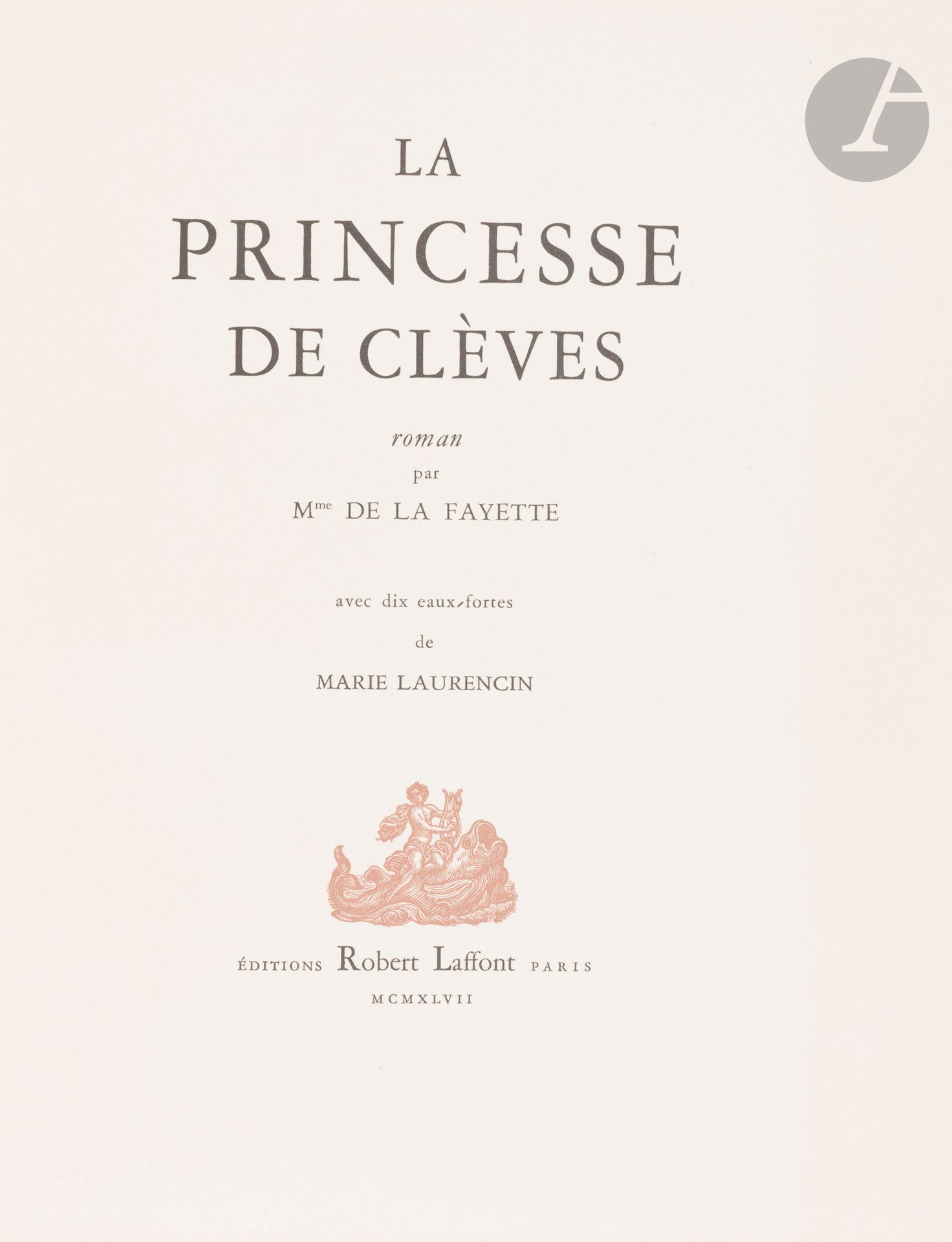 LAURENCIN (Marie) - LA FAYETTE (Madame de).
La Princesse de Clèves.
Paris : Robert Laffont, 1947. — In-4, 280 x 223 : 205 pp., (3 ff. 2 derniers blancs), couverture illustrée. En feuilles, couverture rempliée, chemise et étui beiges de l’éditeur.

Édition tirée à 300 exemplaires numérotés sur vélin pur fil des Papeteries du Marais, imprimée par Daragnès et illustrée de 10 eaux-fortes originales de Marie LAURENCIN (1883-1956), dont 6 à pleine page et 4 en tête des parties.

Un des 230 exemplaires numérotés de 51 à 280.

Quelques salissures et défauts d’usage au cartonnage. Couverture brunie. Déchirure sans manque de 2 centimètres à une charnière de la couverture.